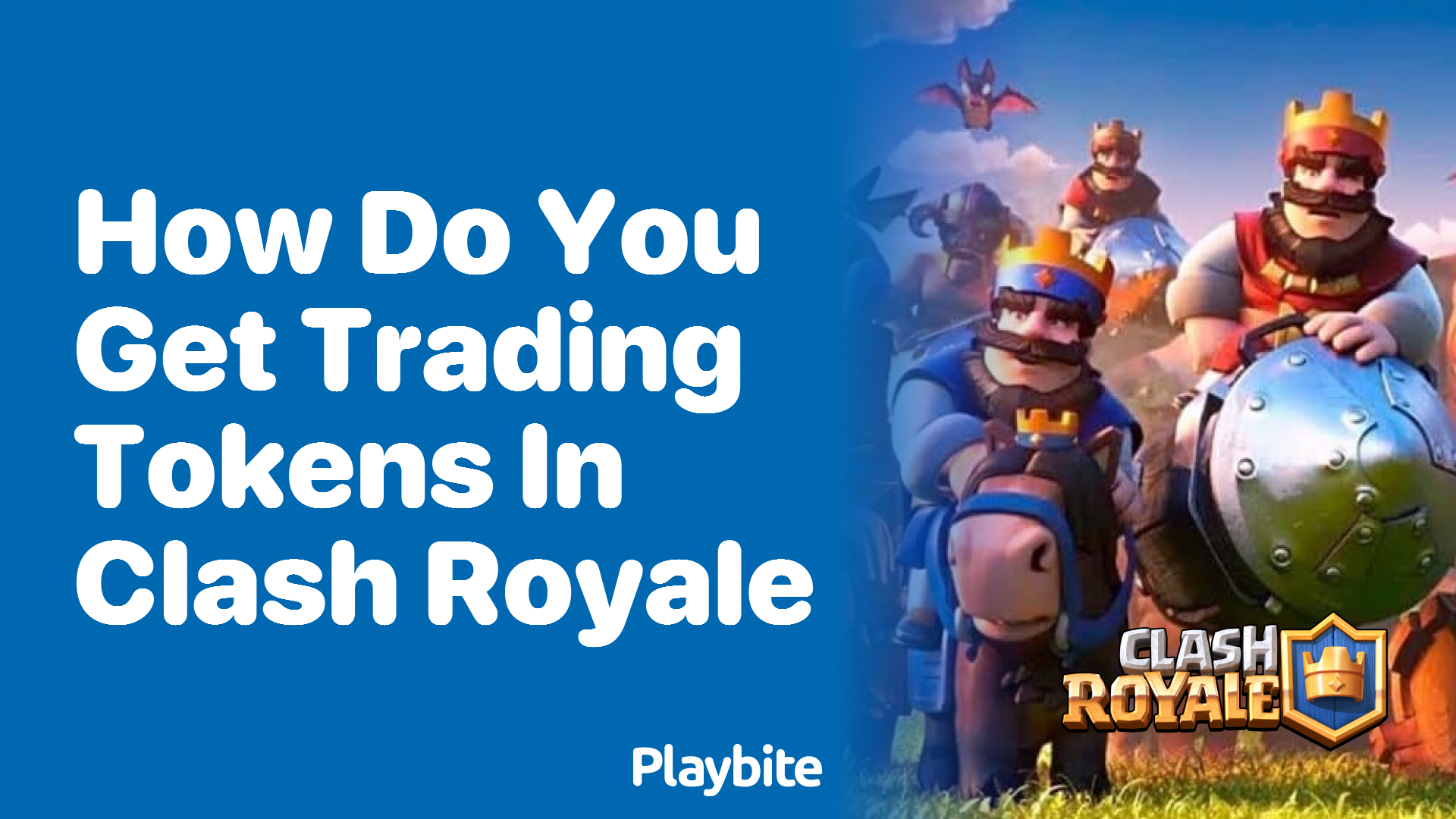 How Do You Get Trading Tokens in Clash Royale?