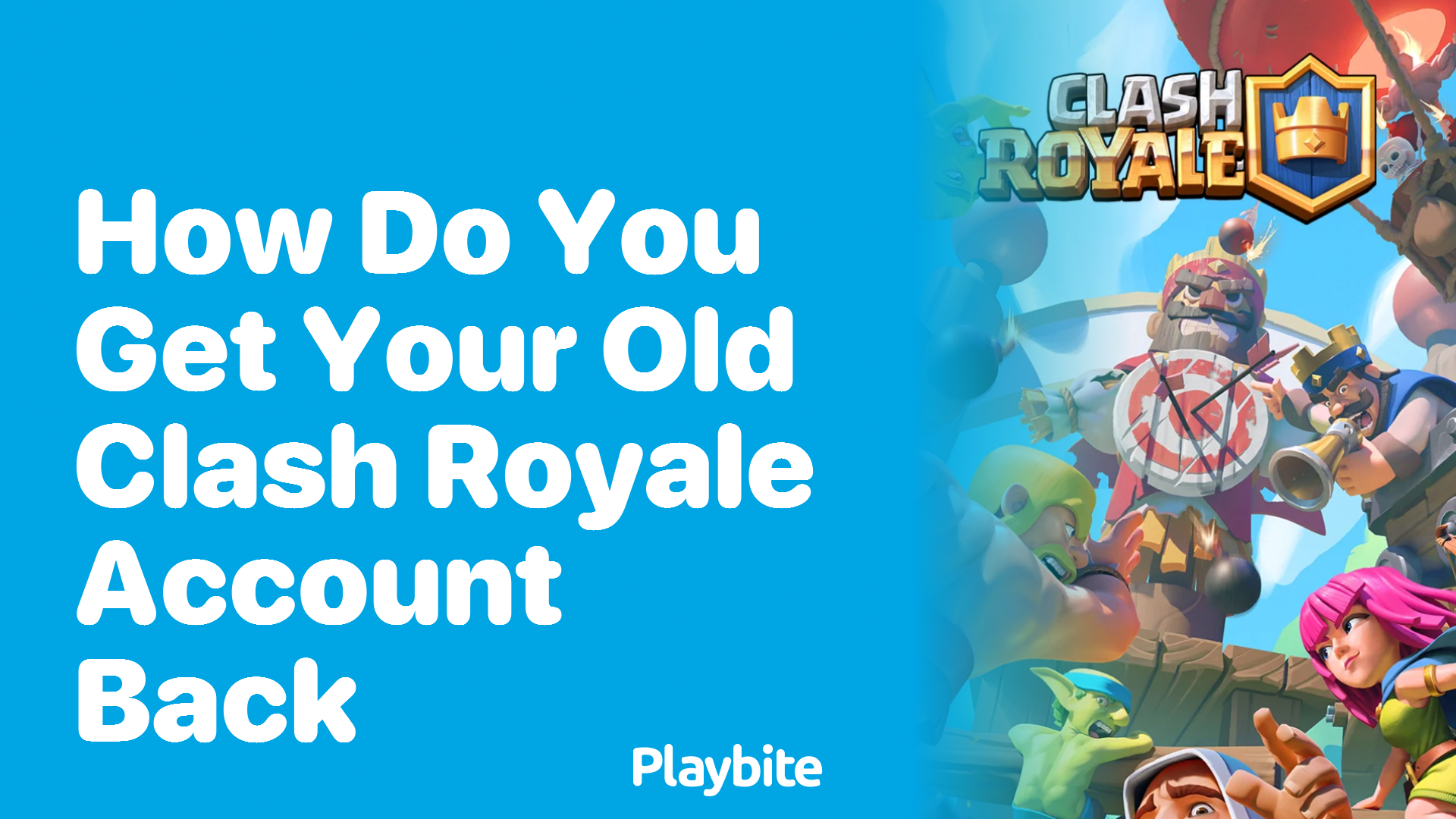 How Do You Get Your Old Clash Royale Account Back?