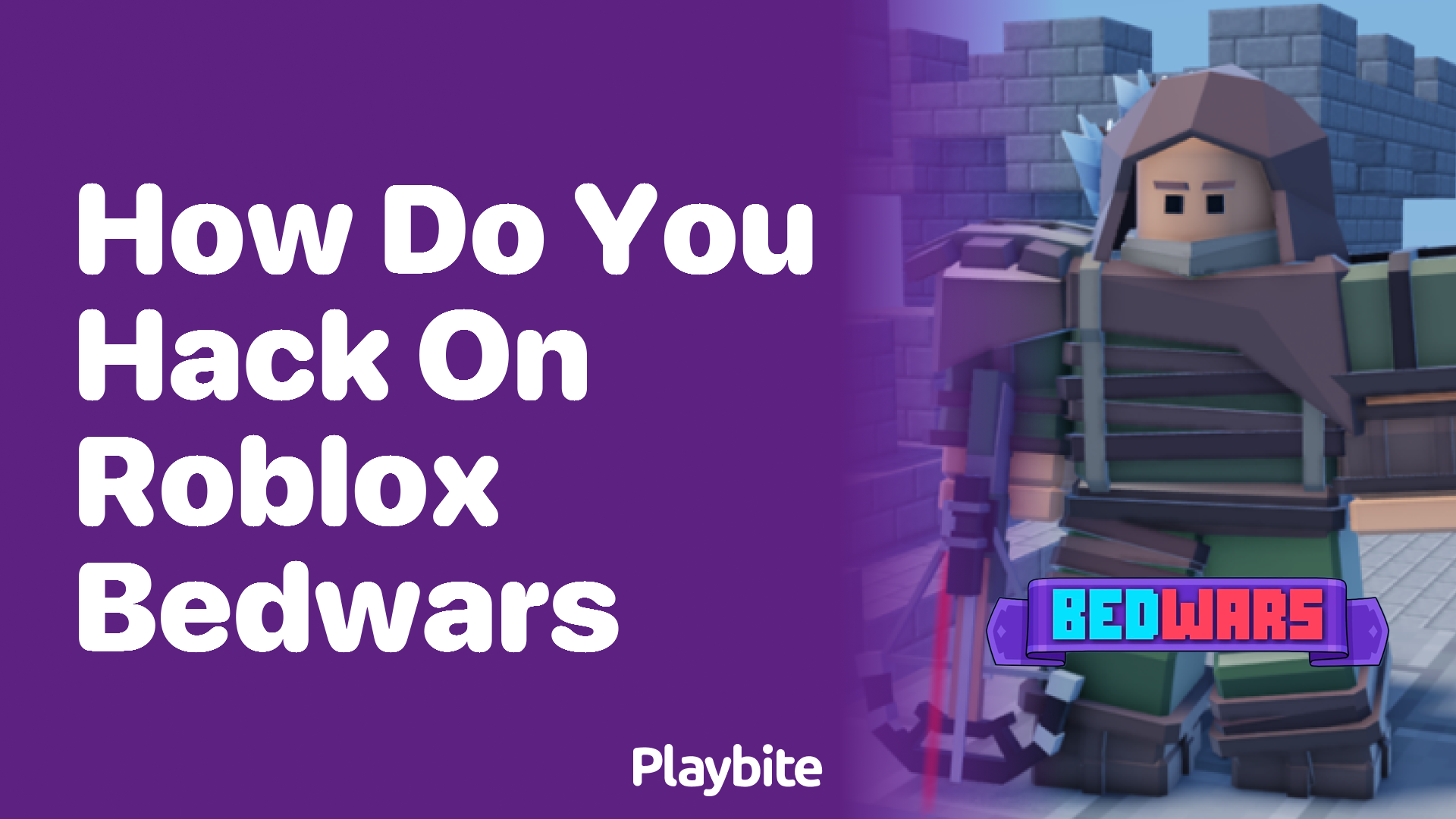 How Do You Hack on Roblox Bedwars?