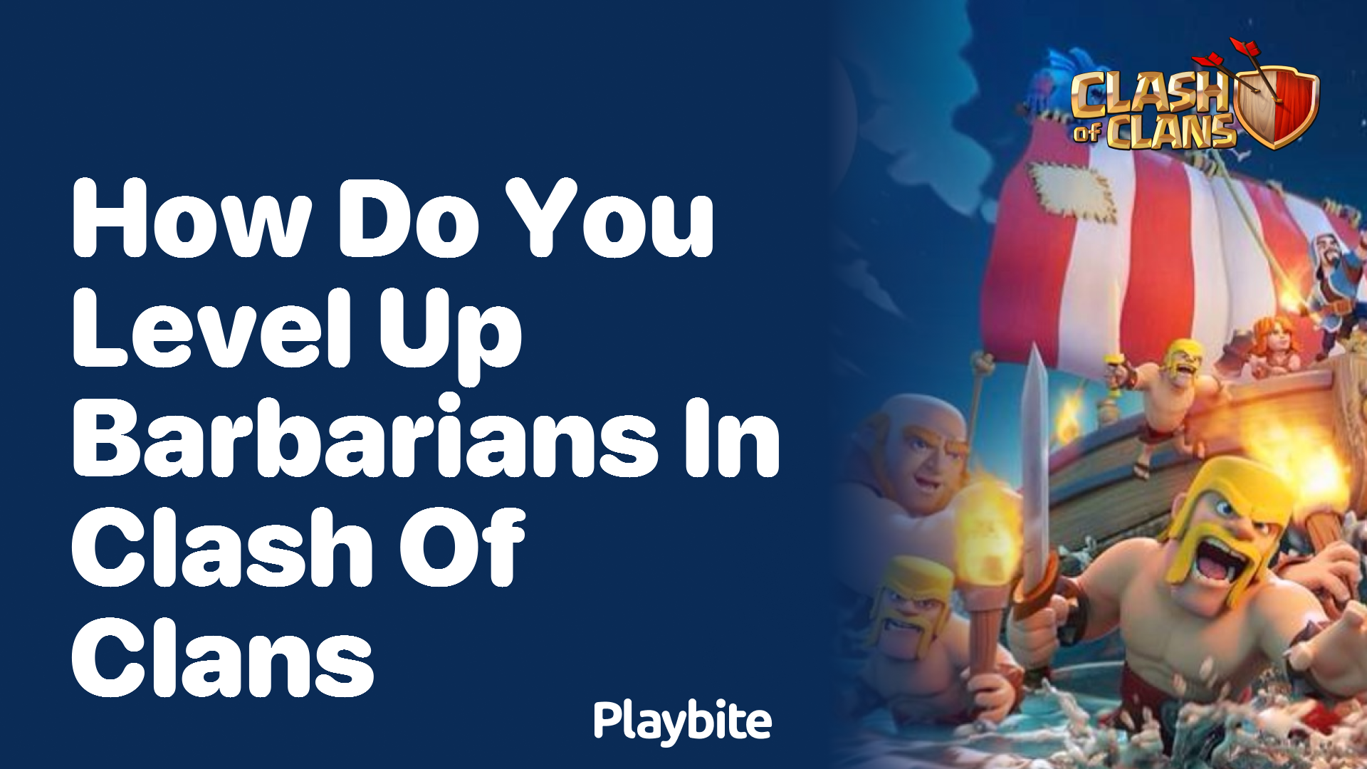 How Do You Level Up Barbarians in Clash of Clans?