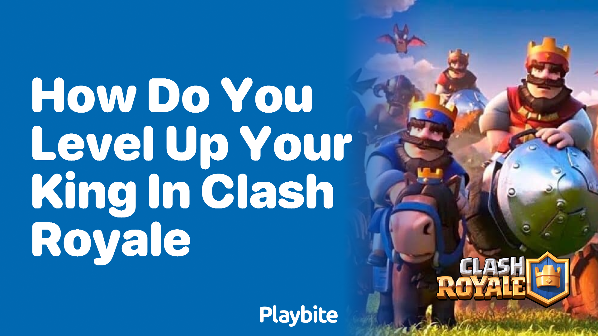 How Do You Level Up Your King in Clash Royale?