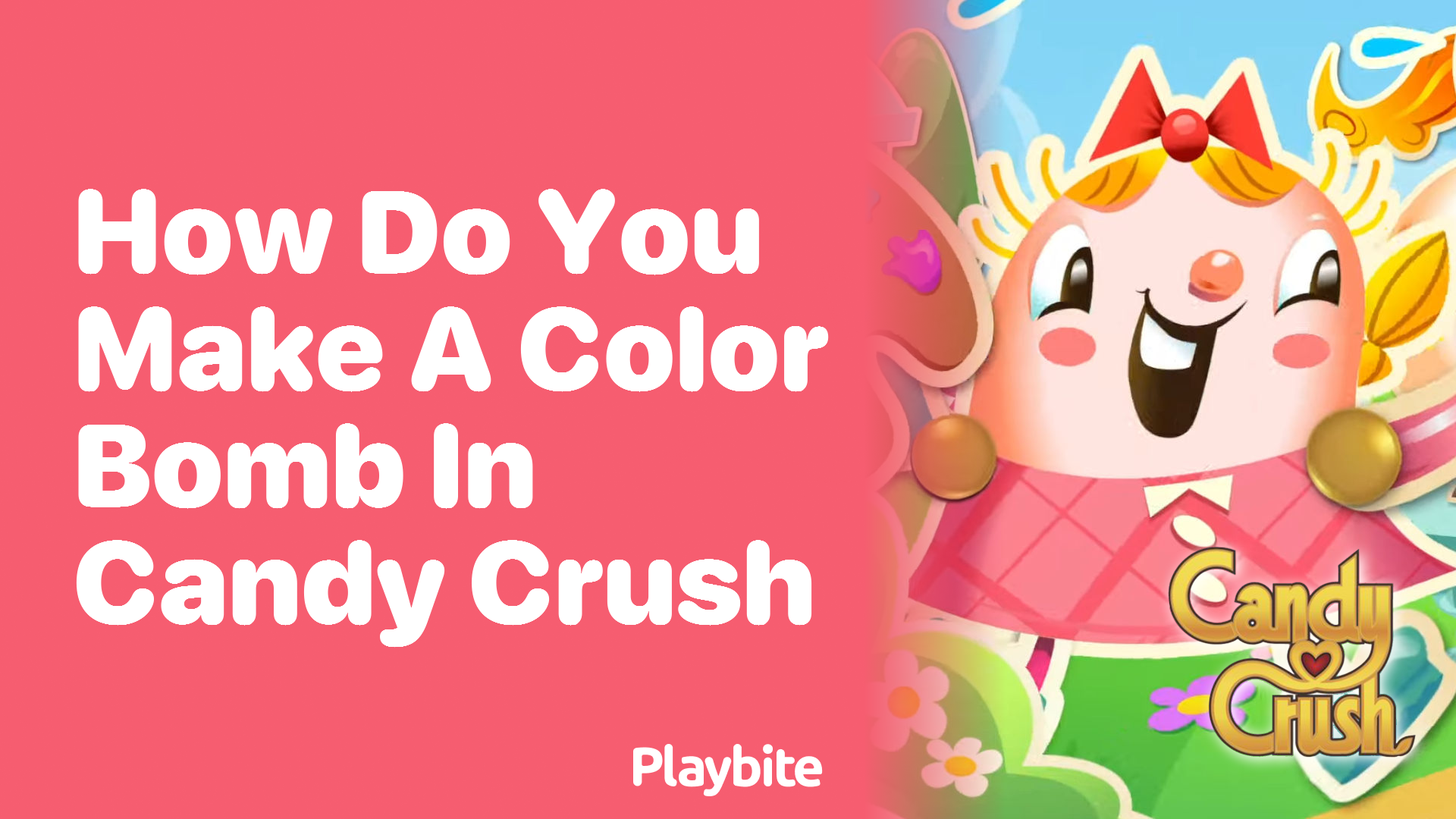 How Do You Make a Color Bomb in Candy Crush?