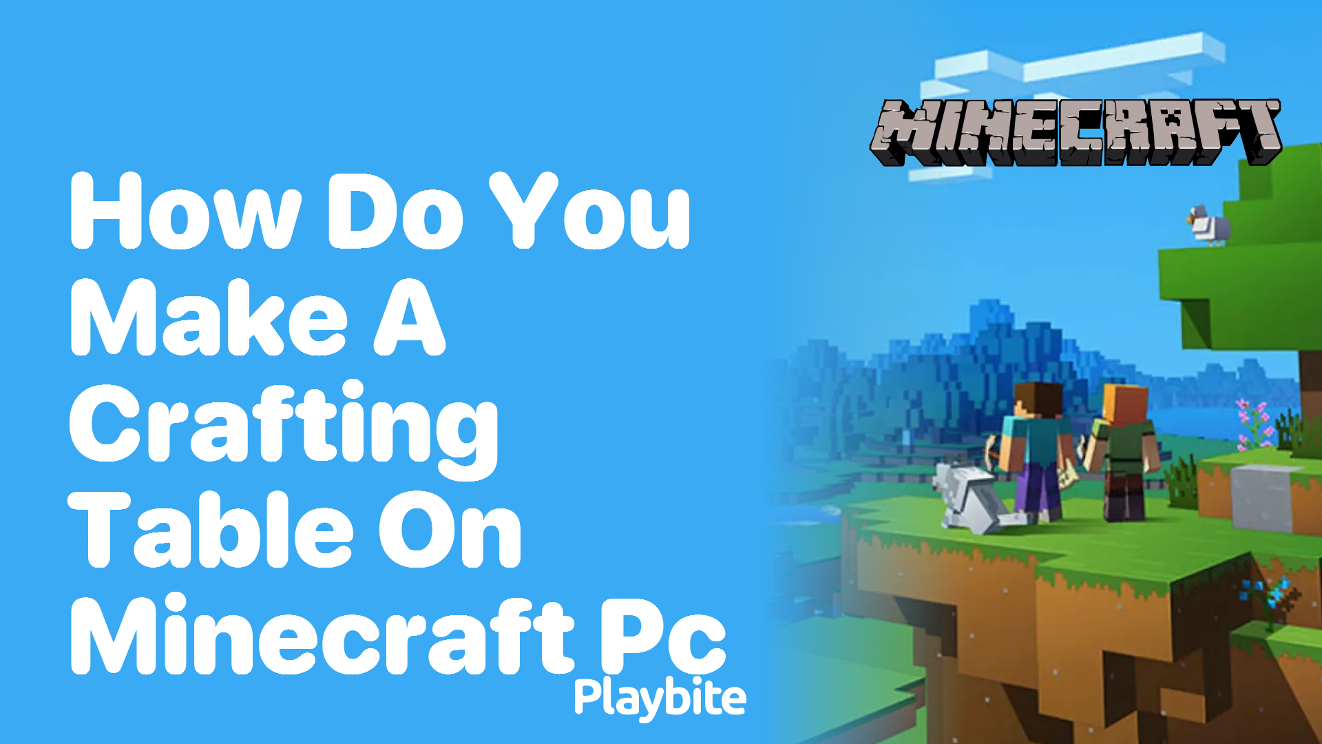 How Do You Make a Crafting Table in Minecraft PC?