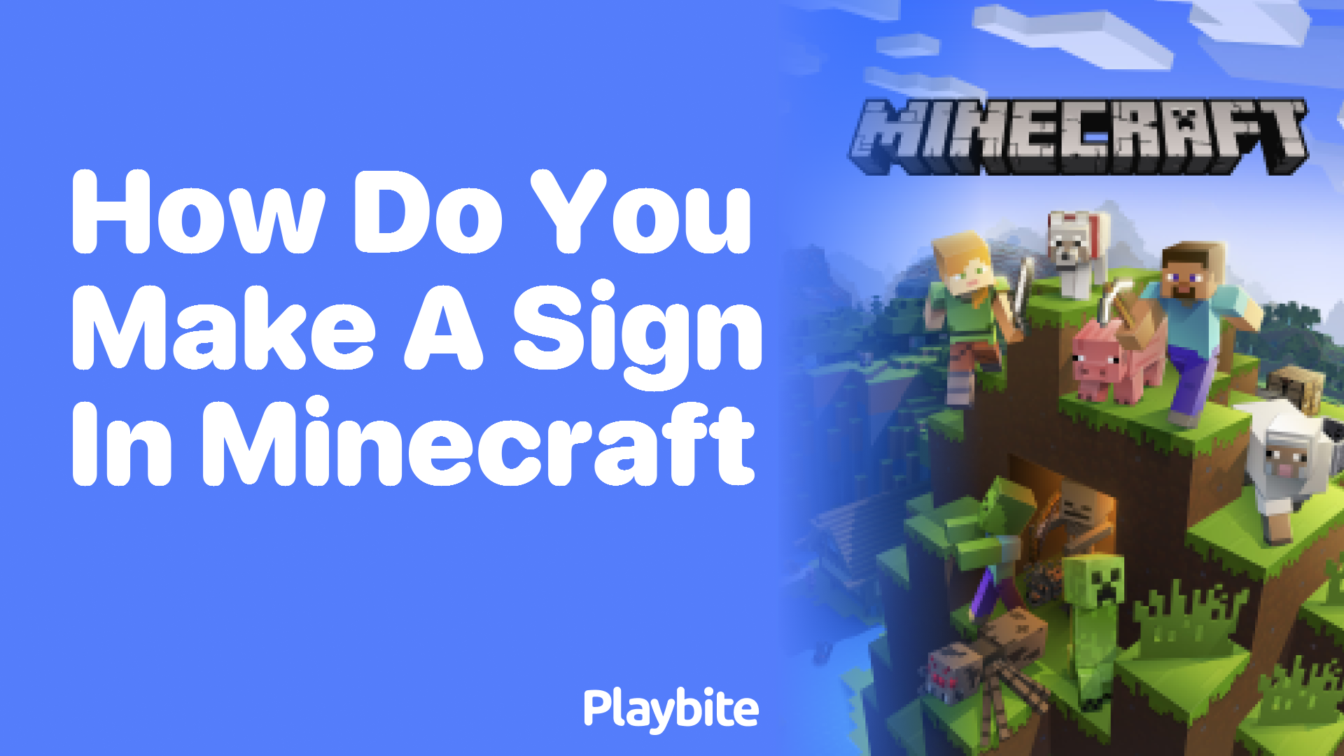 How do you make a sign in Minecraft?