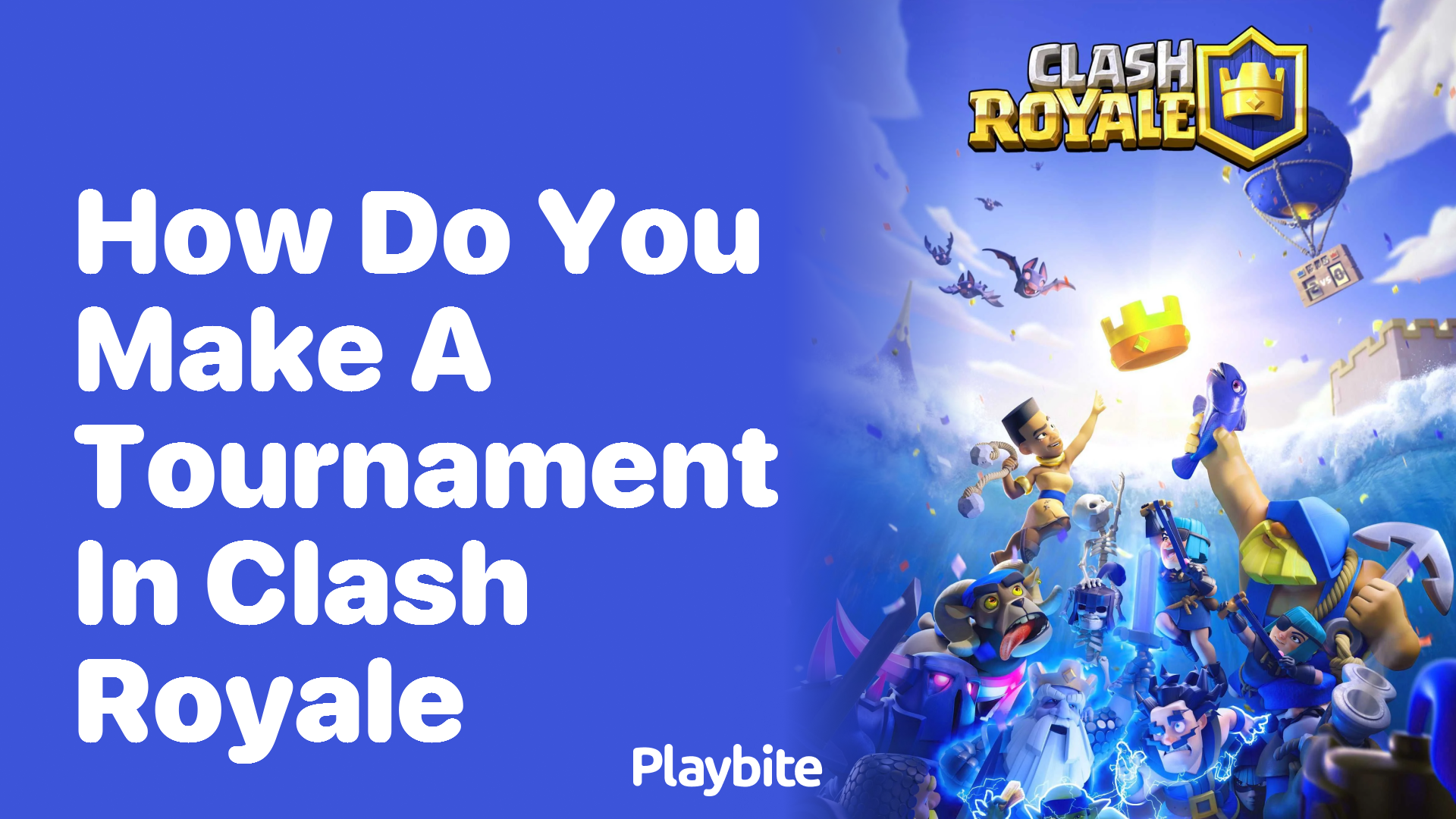 How Do You Make a Tournament in Clash Royale?