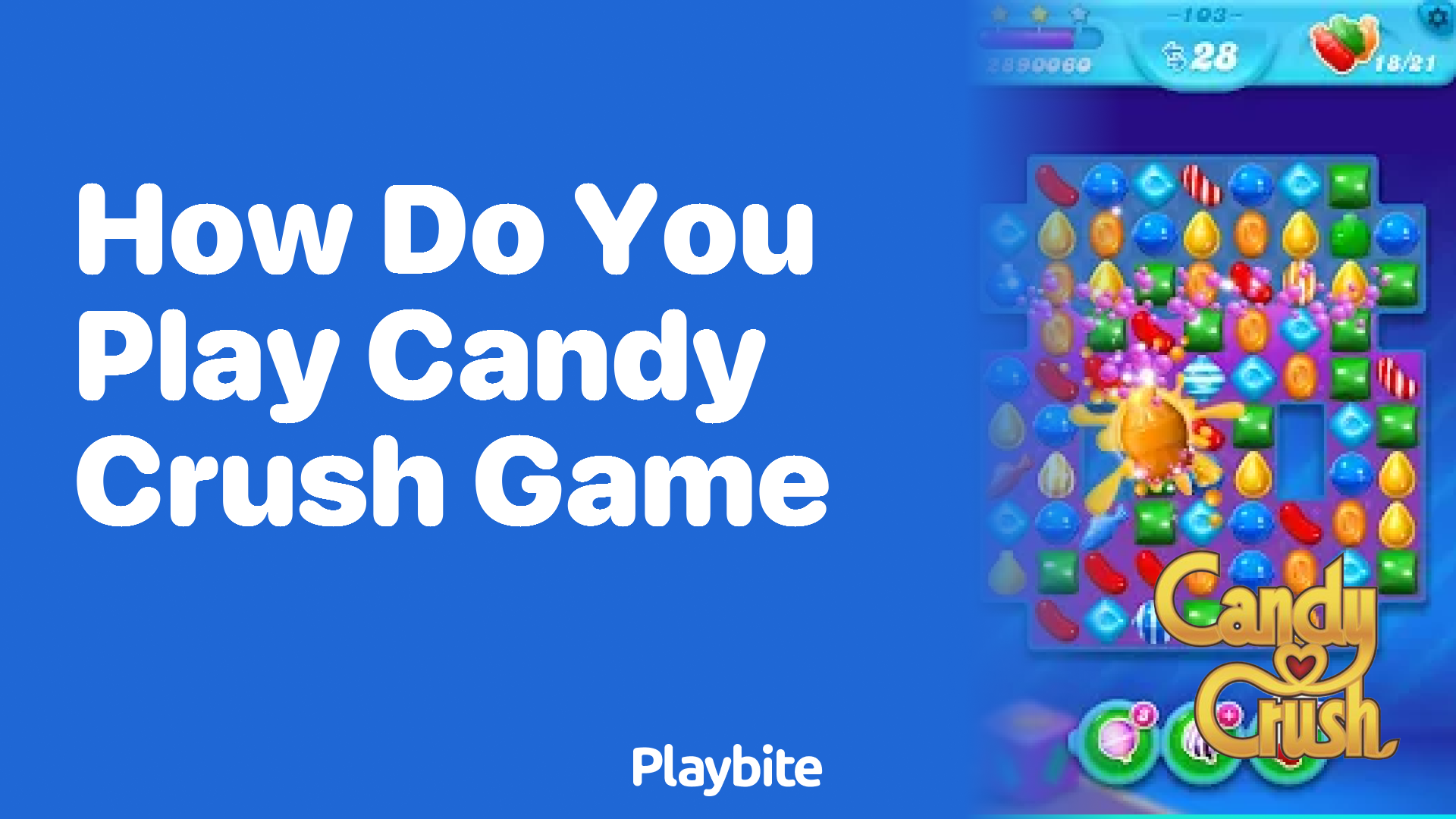 How Do You Play the Candy Crush Game? Let&#8217;s Dive In!