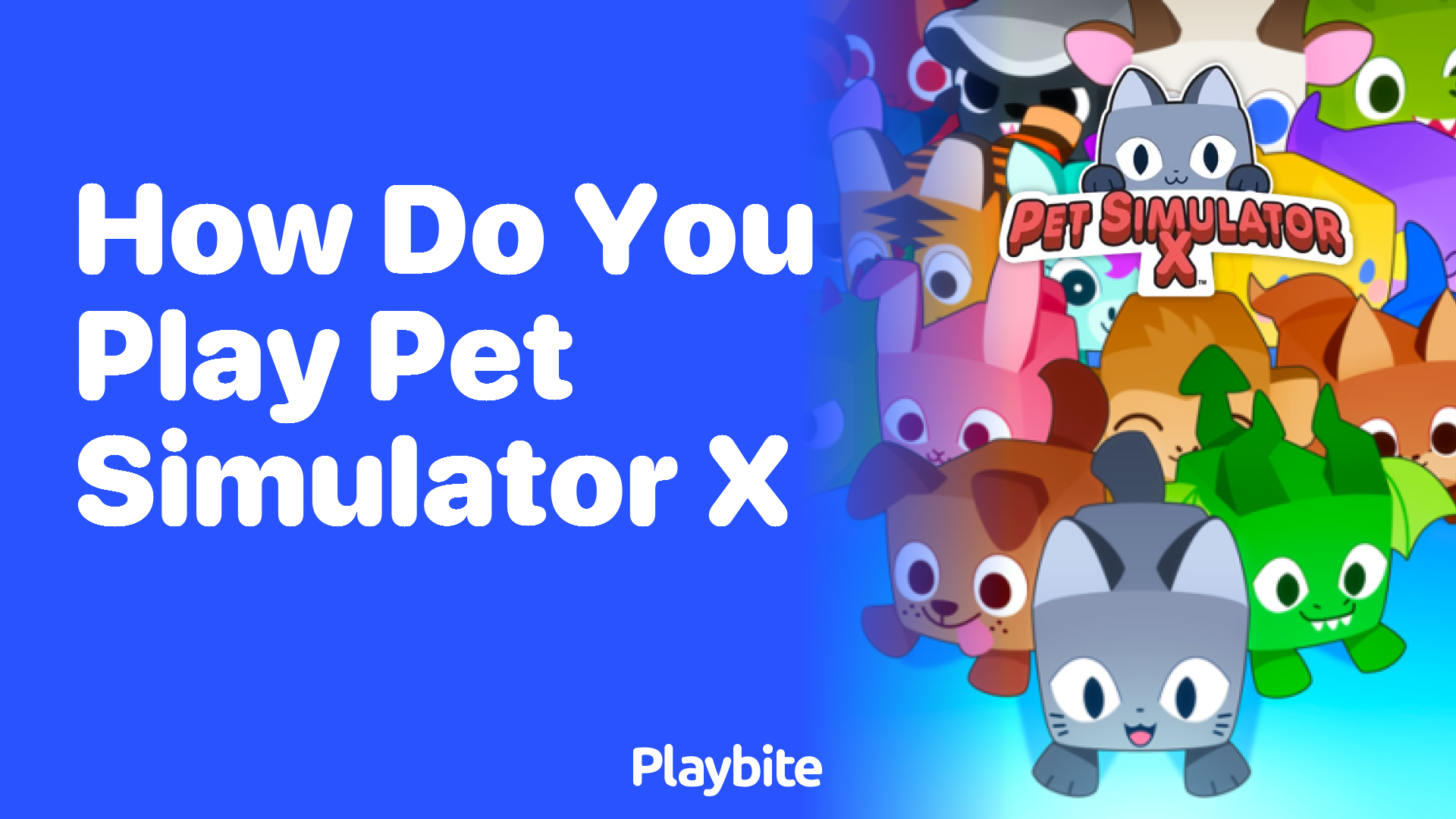 How do you play Pet Simulator X? A fun guide!