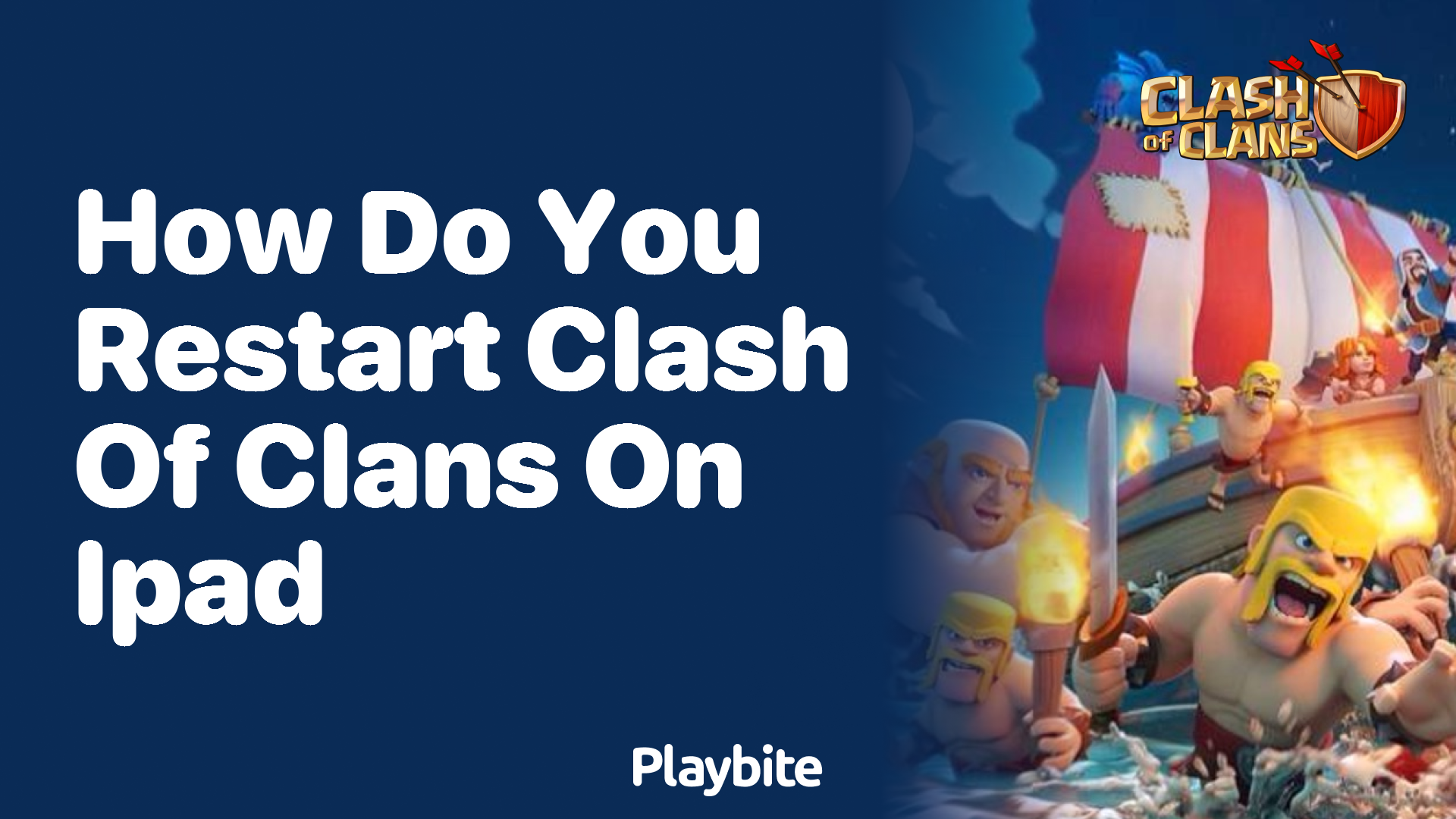 How Do You Restart Clash of Clans on iPad?