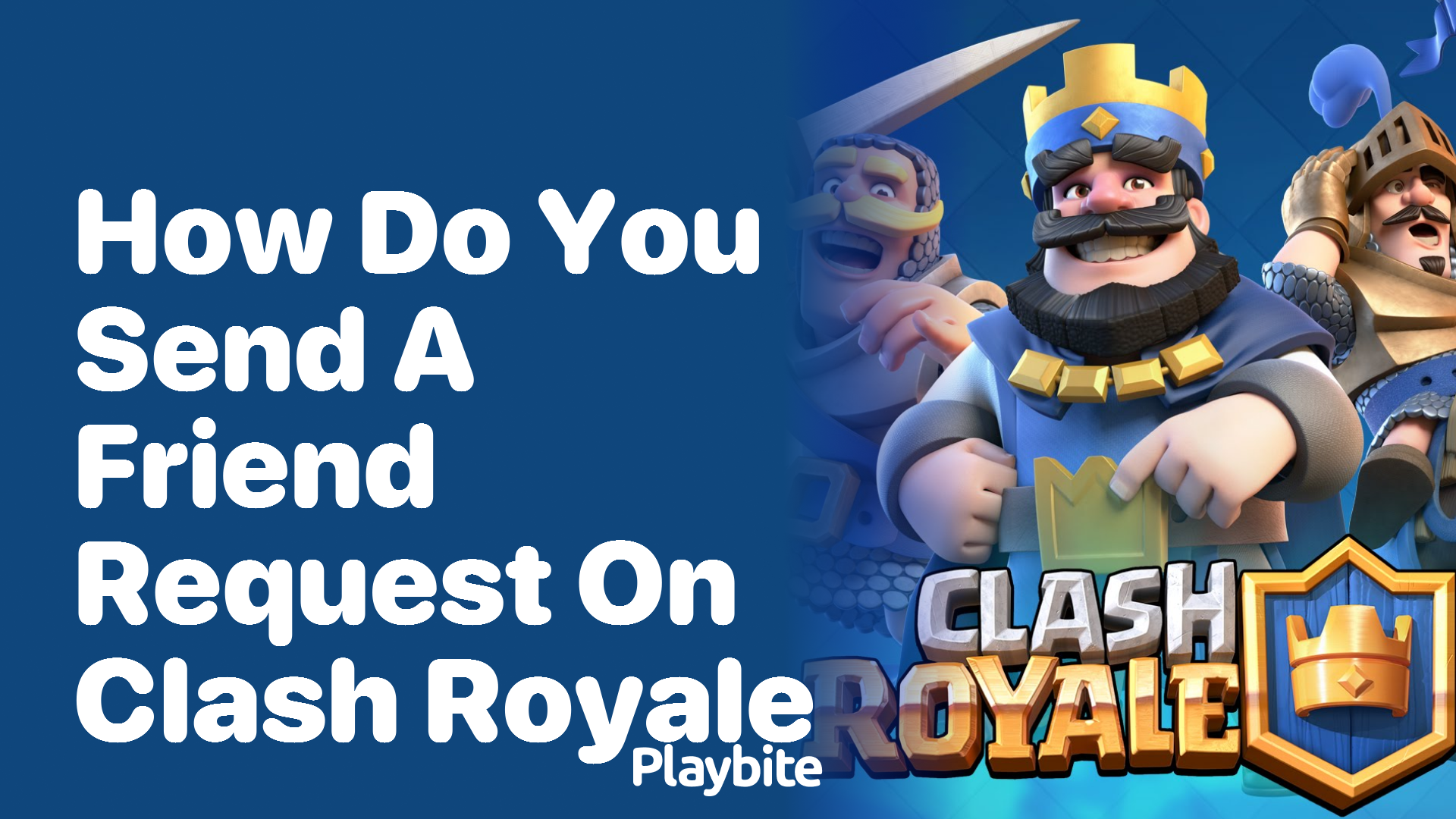 How to Send a Friend Request on Clash Royale