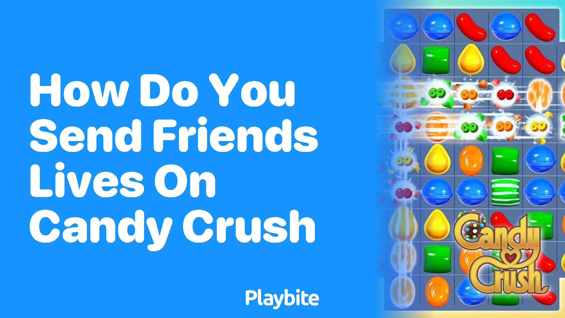 How Do You Send Friends Lives on Candy Crush?