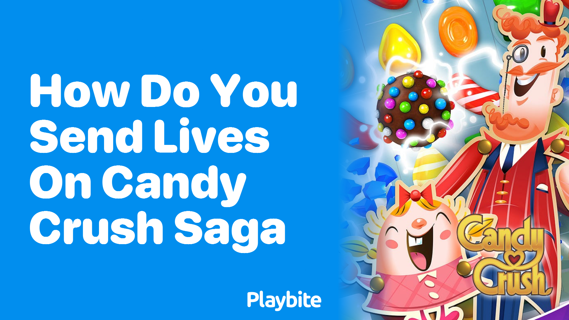 How Do You Send Lives on Candy Crush Saga?