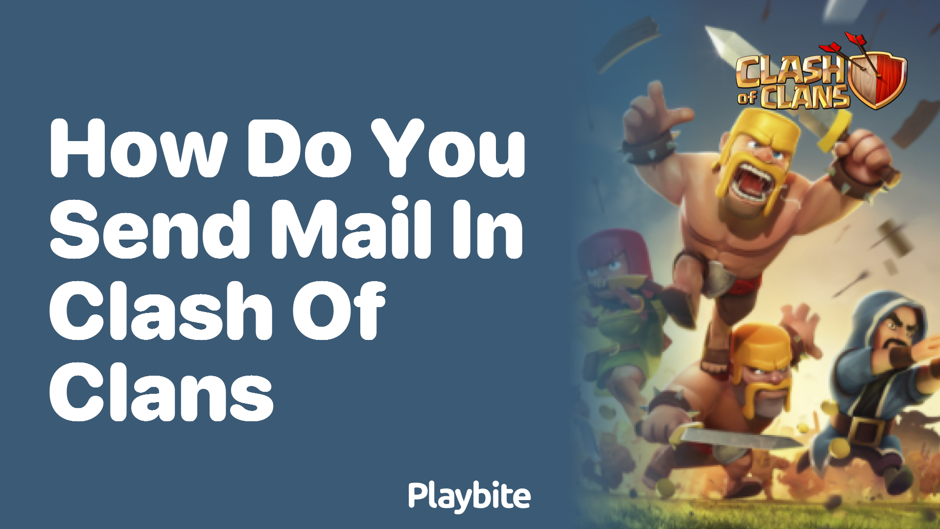 How Do You Send Mail in Clash of Clans?