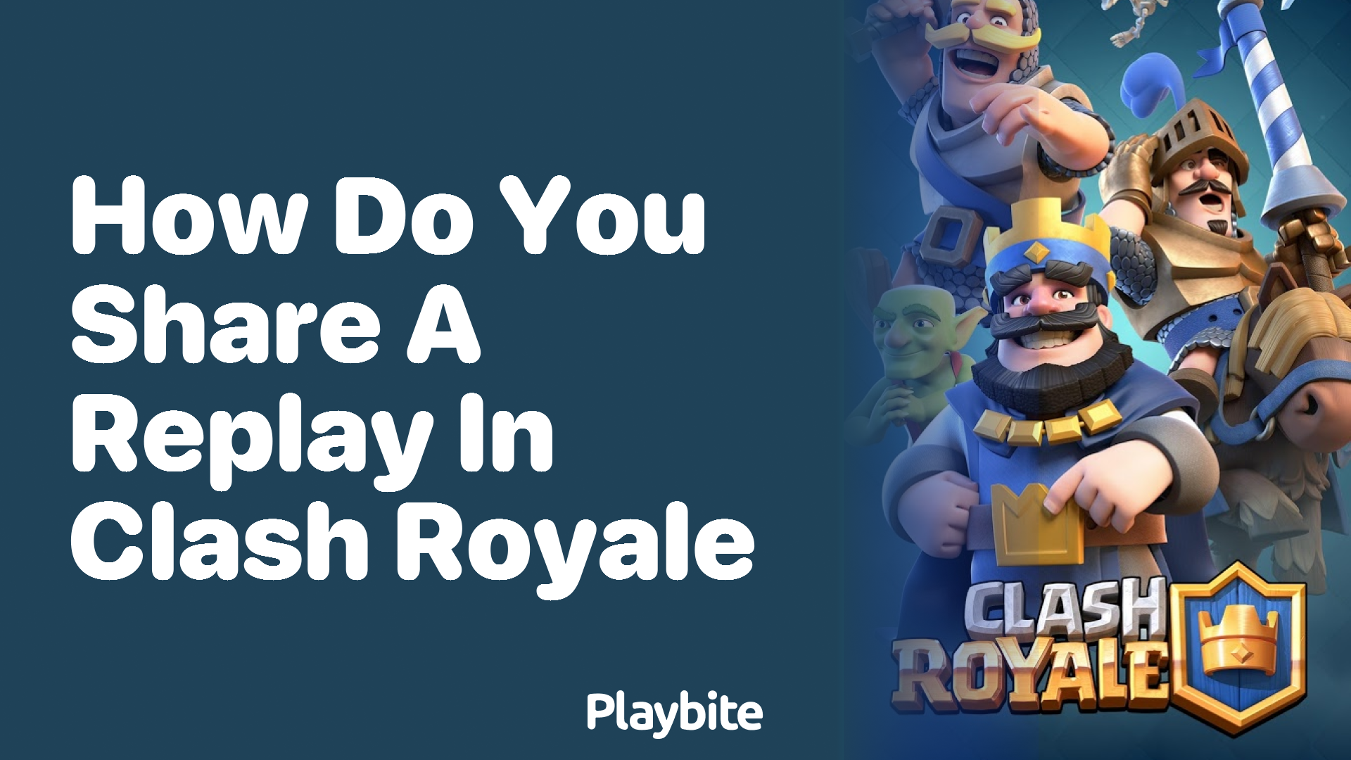 How Do You Share a Replay in Clash Royale?