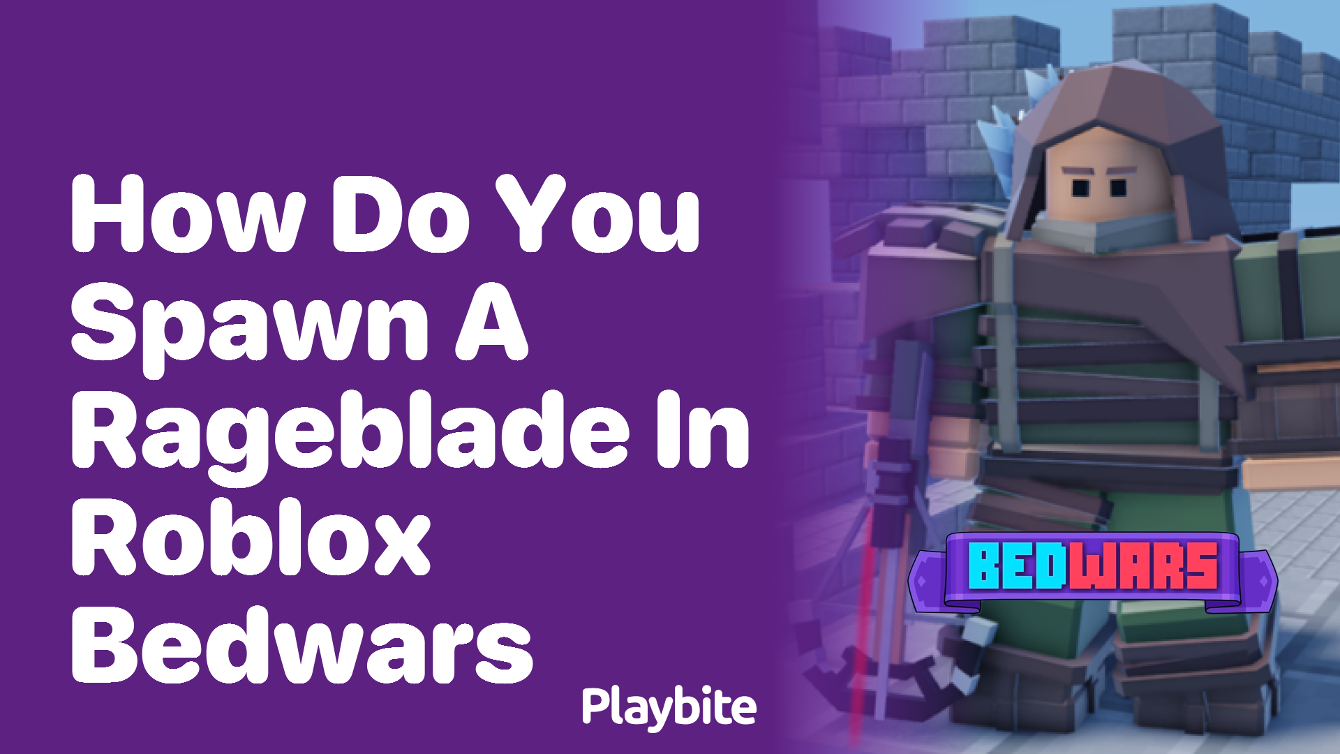 How to Spawn a Rageblade in Roblox Bedwars?