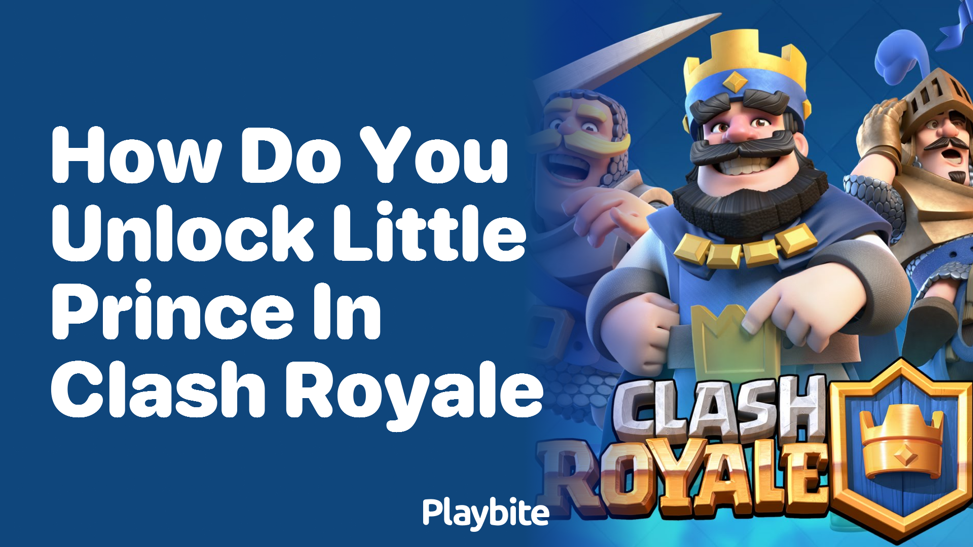 How Do You Unlock Little Prince in Clash Royale? Find Out Here!