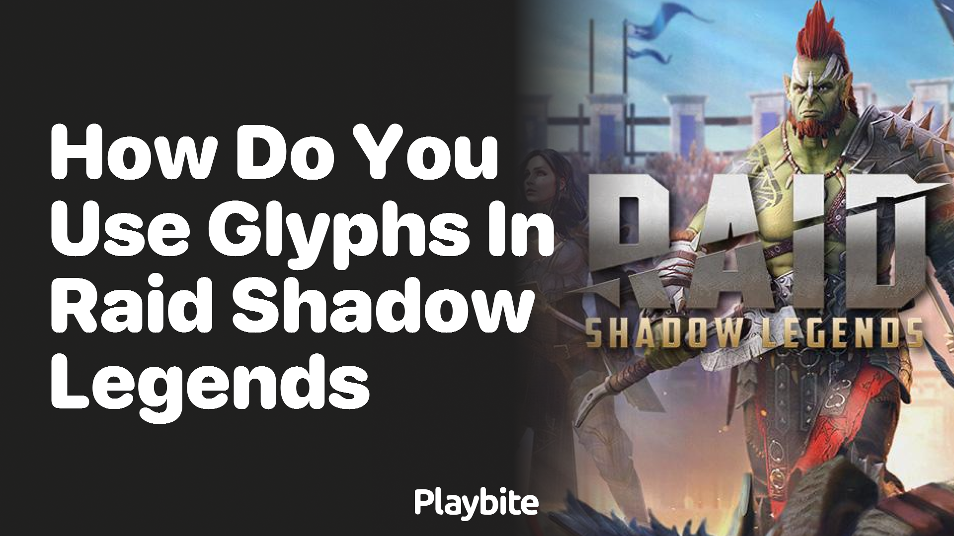 How Do You Use Glyphs in Raid Shadow Legends?