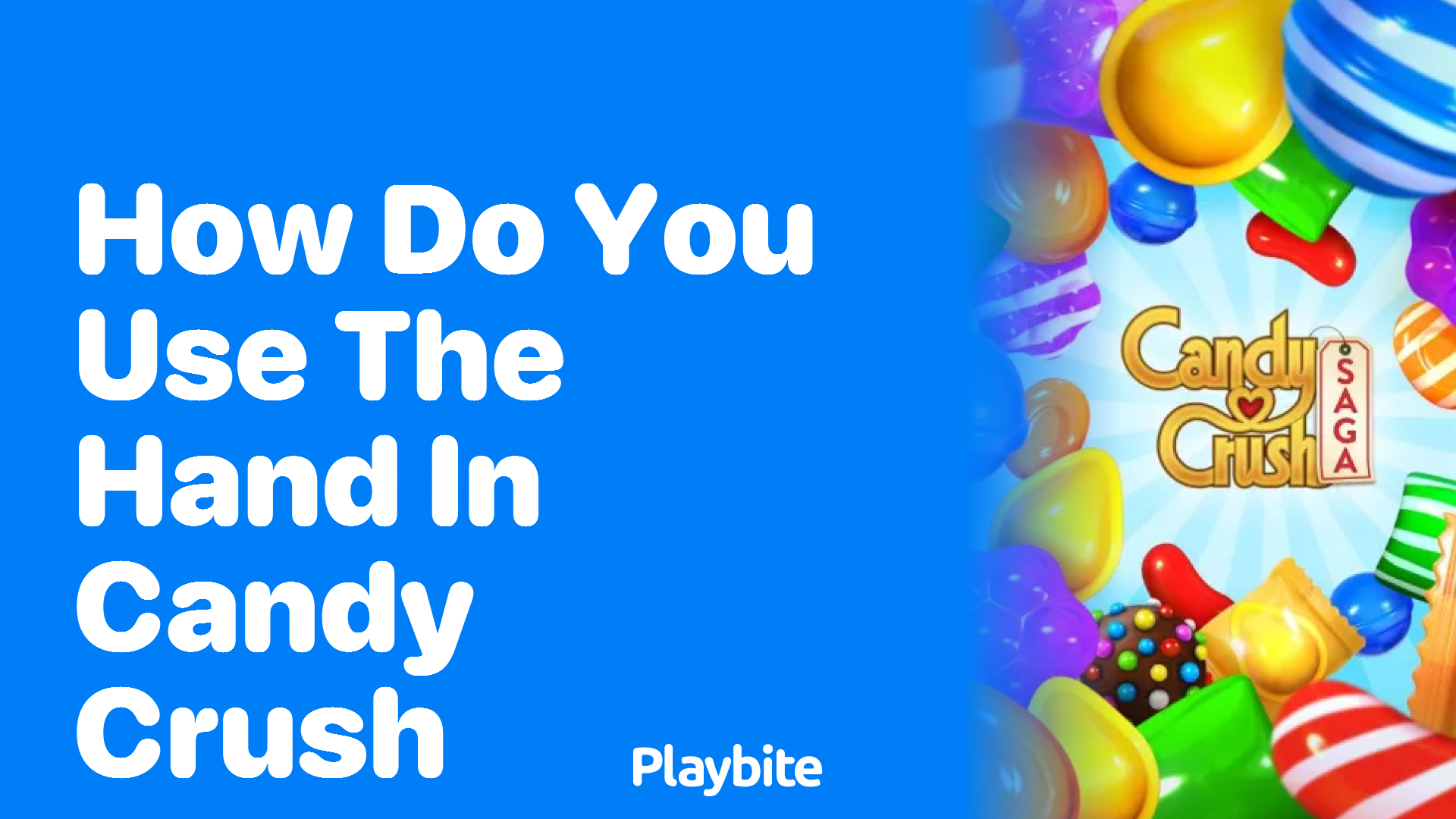 How Do You Use the Hand in Candy Crush?