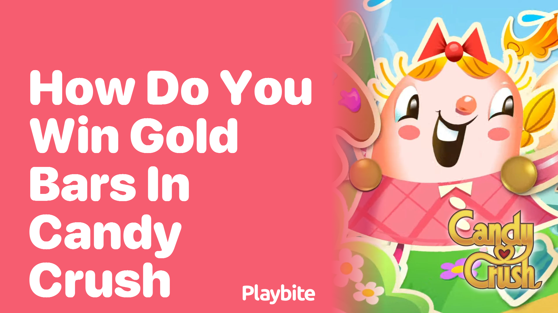 How Do You Win Gold Bars in Candy Crush?