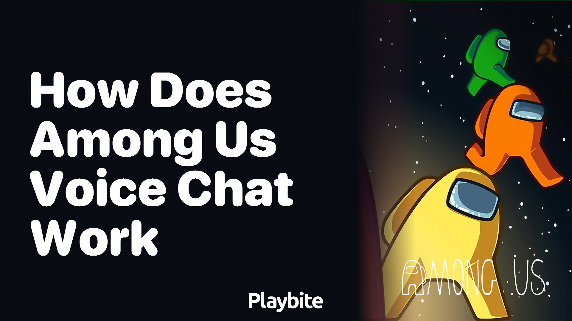 How Does Voice Chat Work In Among Us? - Playbite