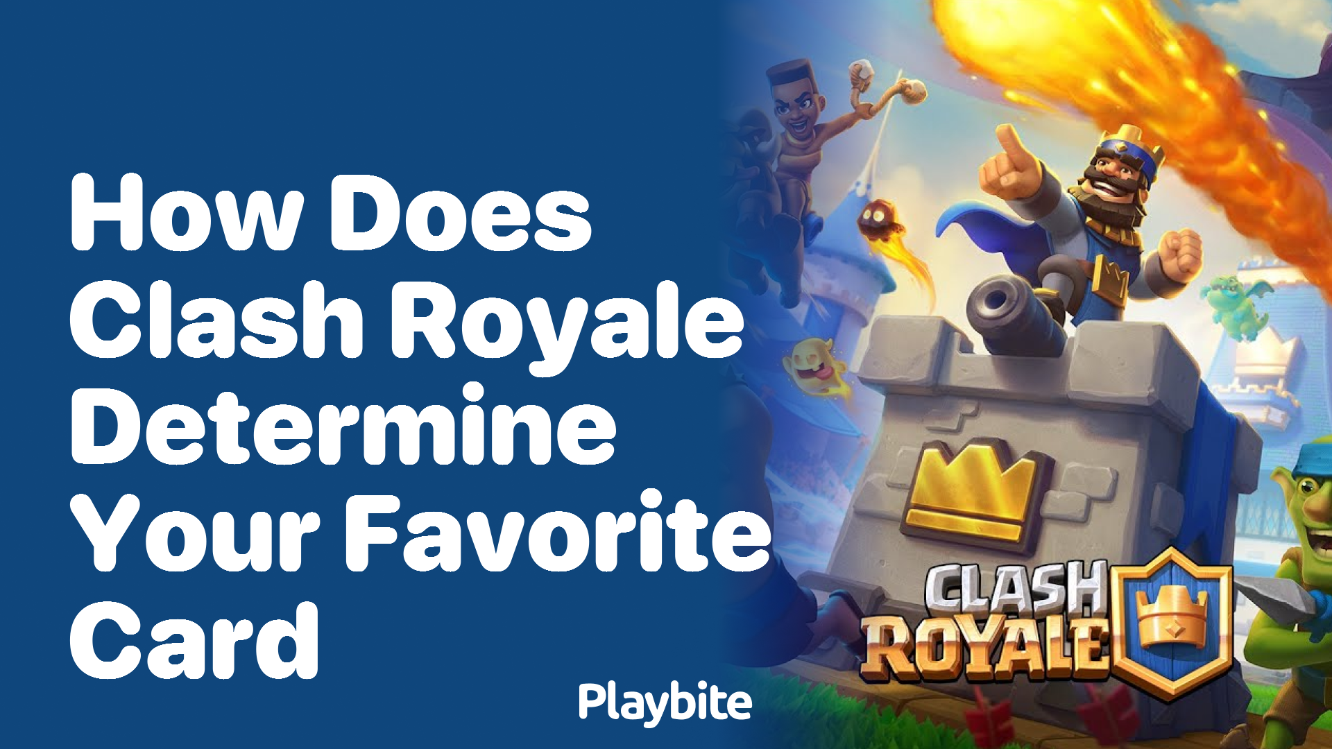 How Does Clash Royale Determine Your Favorite Card?