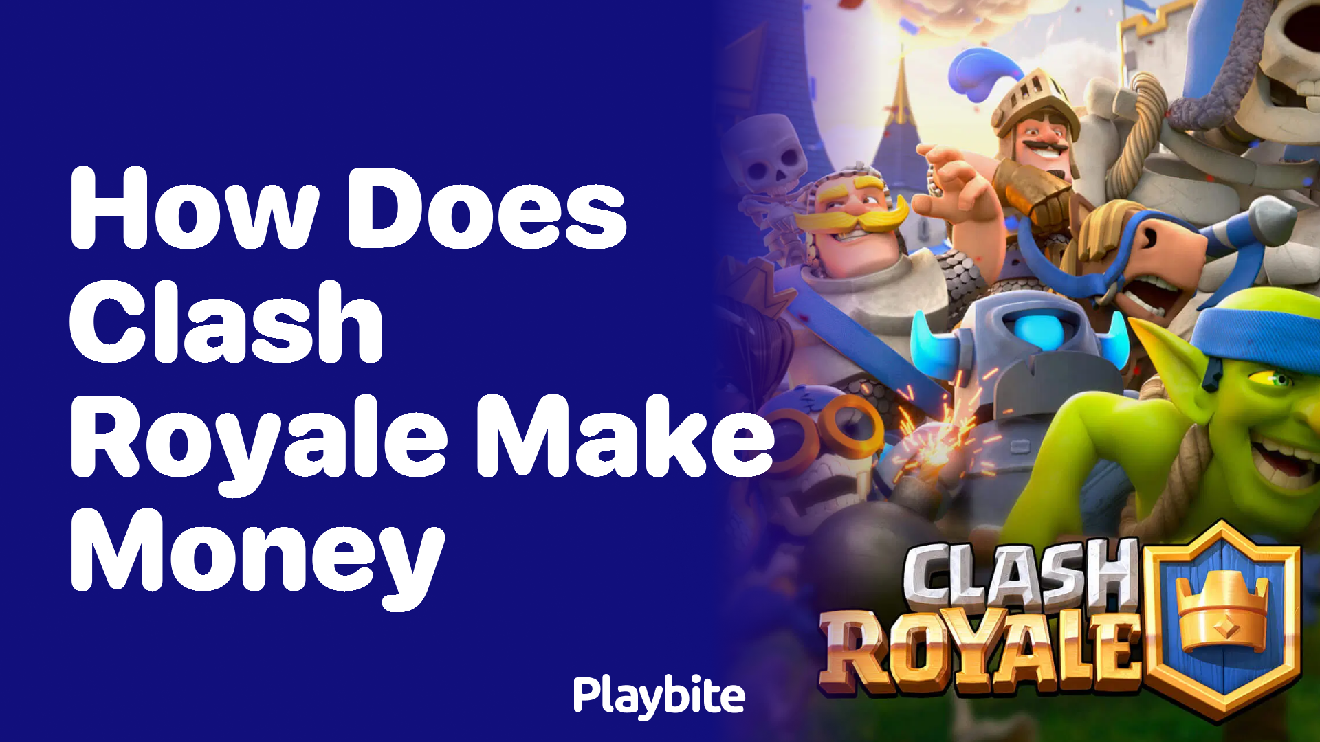 How Does Clash Royale Make Money?