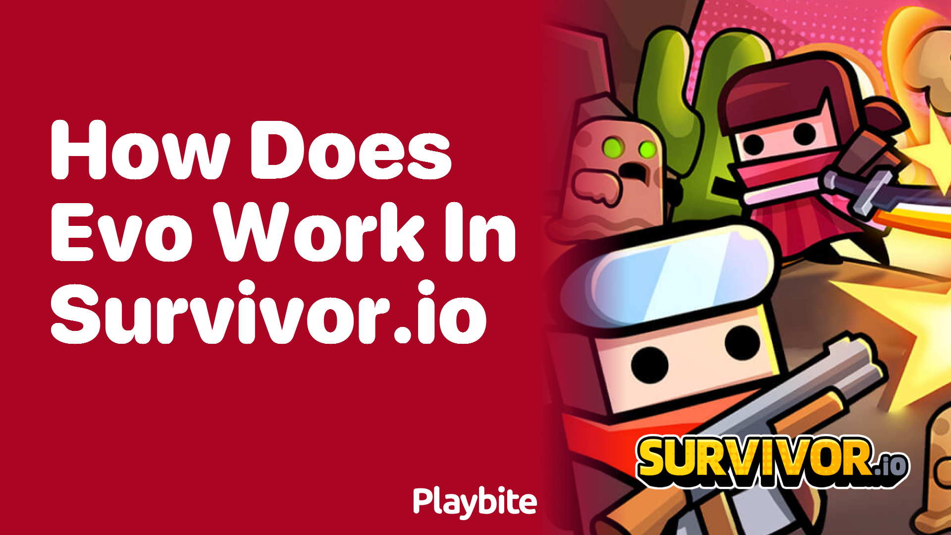 How Does Evo Work in Survivor.io?