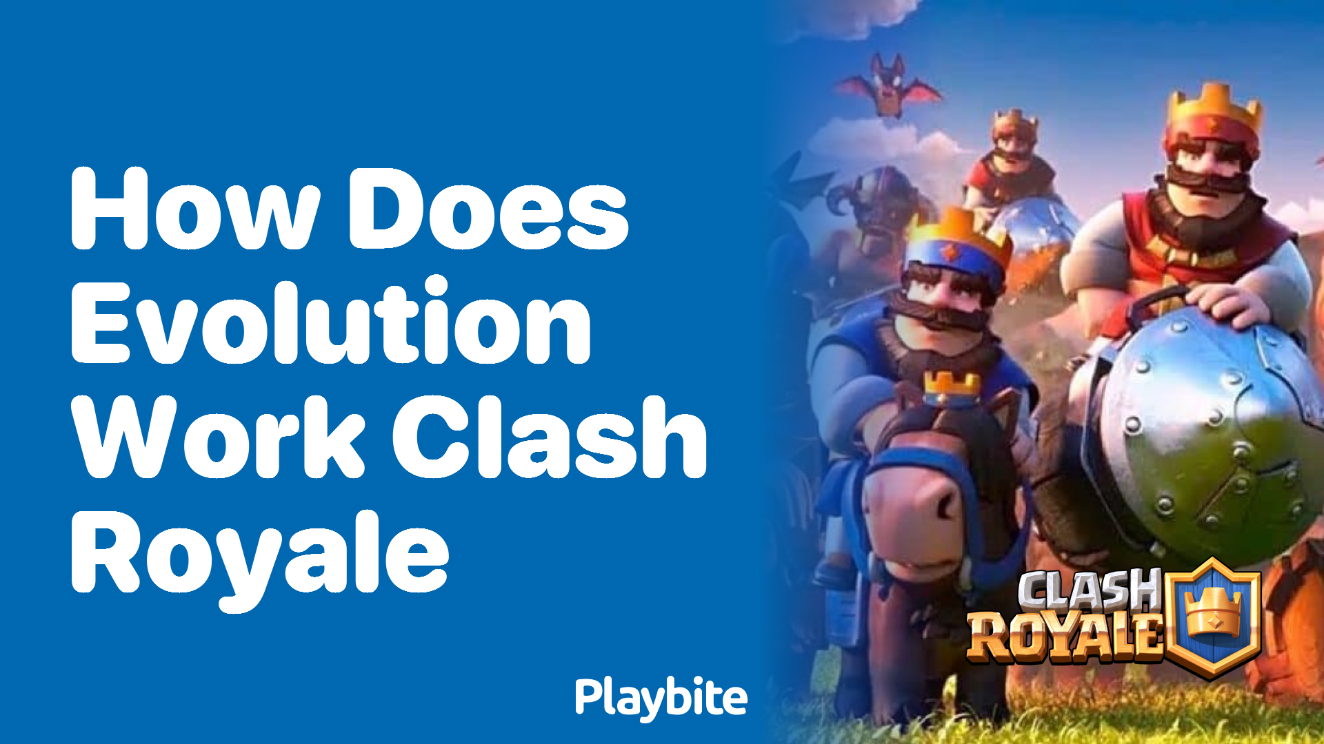 How does Evolution Work in Clash Royale? Unveiling the Magic!