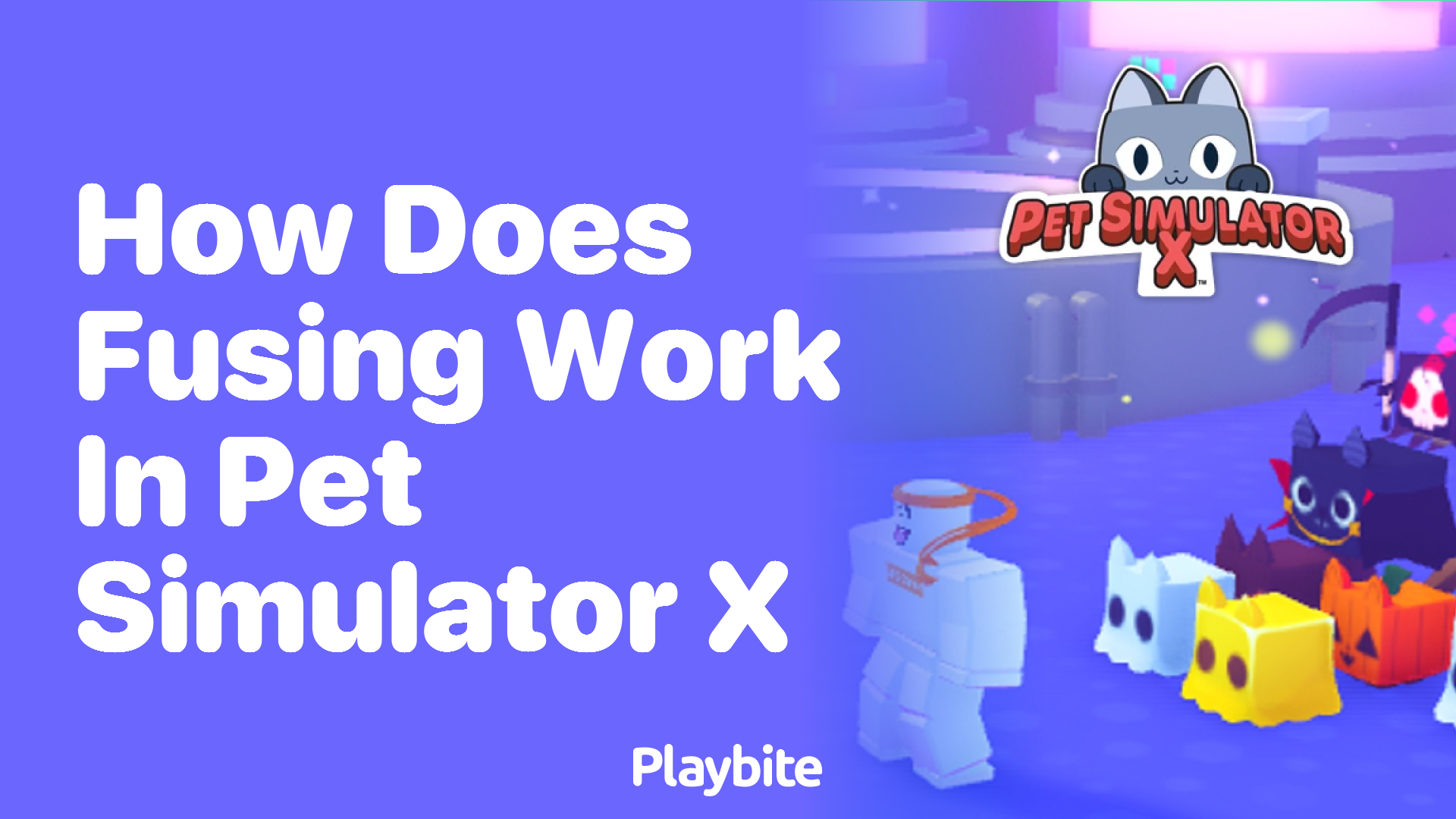 How does fusing work in Pet Simulator X?