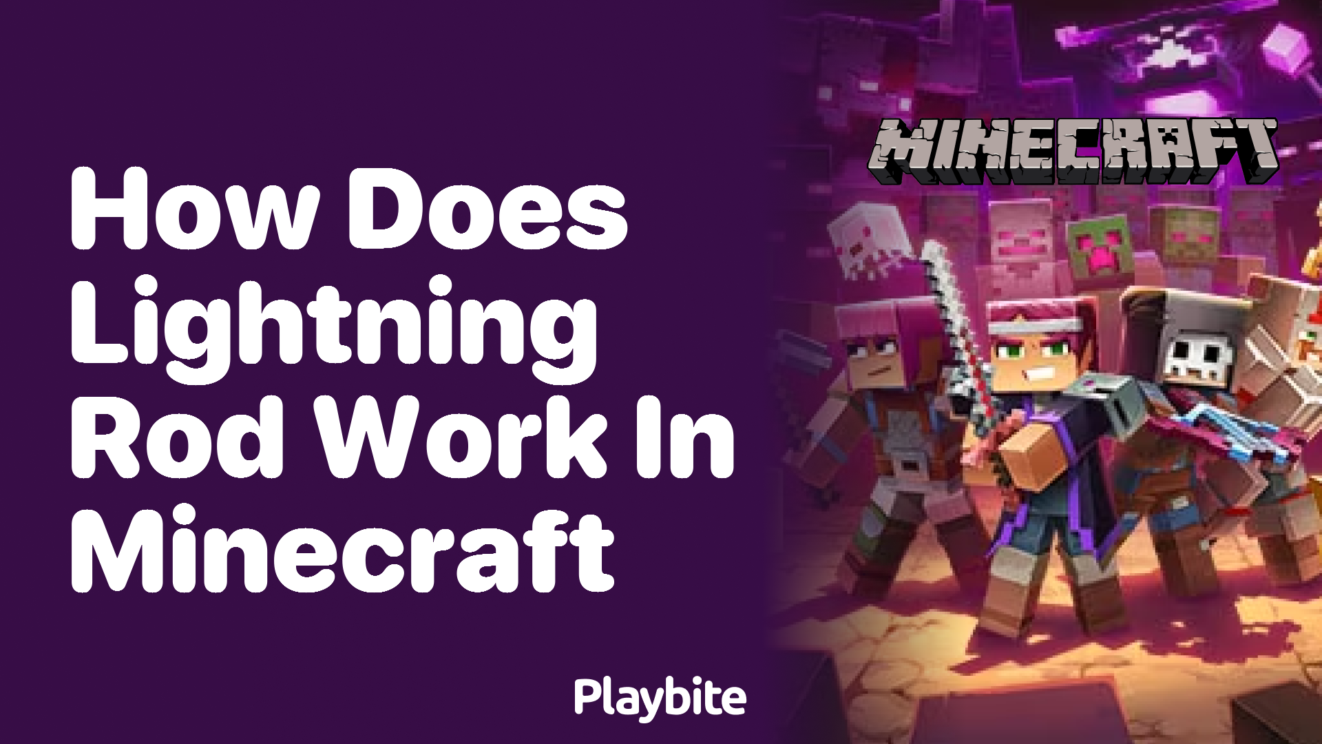 How Does a Lightning Rod Work in Minecraft?