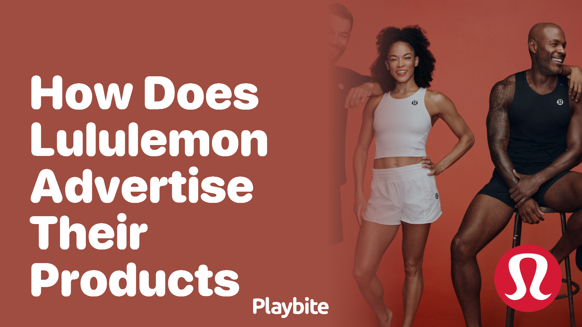 How Does Lululemon Advertise Their Products? A Peek into Their Marketing Magic