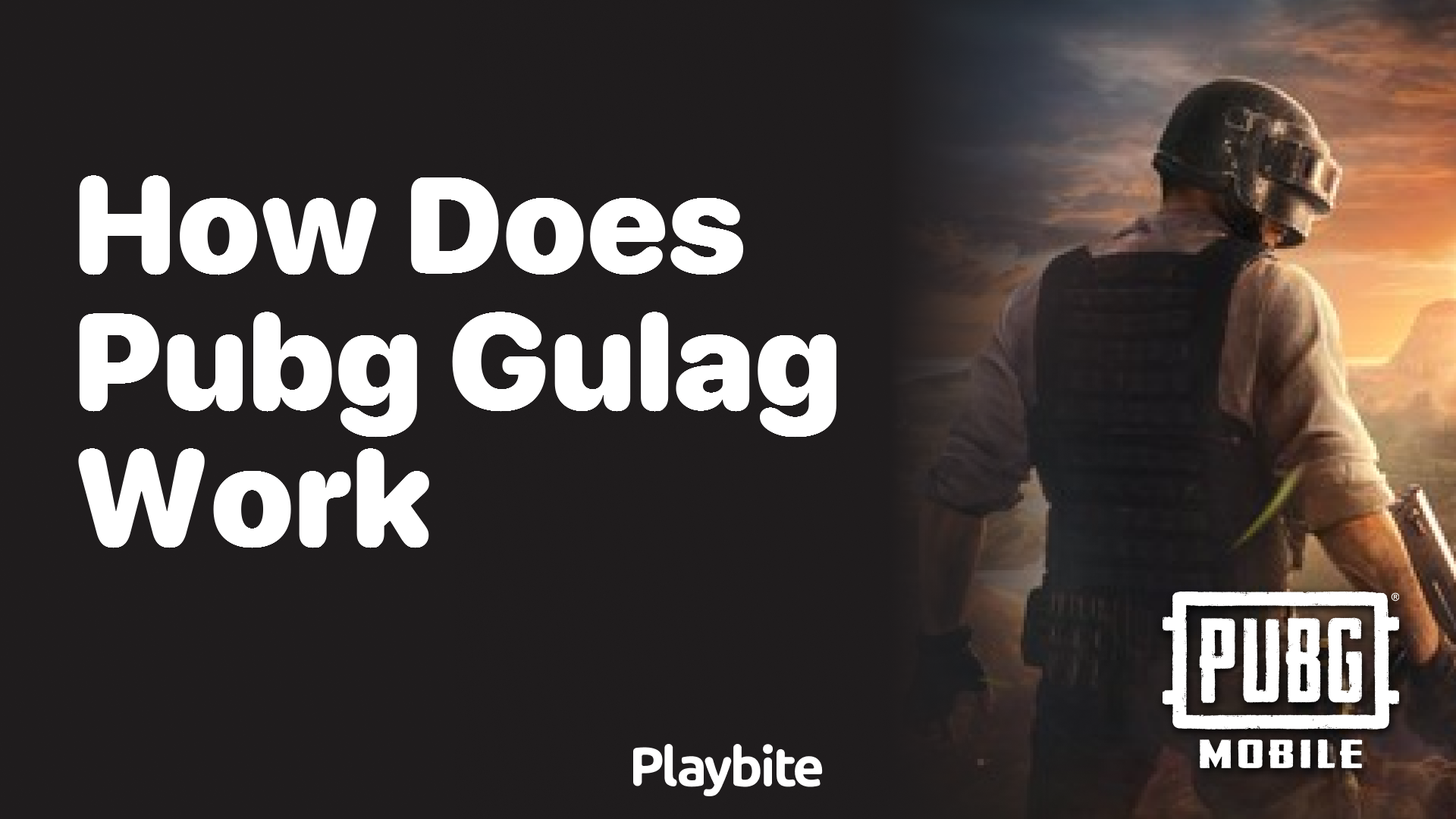 How Does the PUBG Gulag Work? Unlocking the Mystery