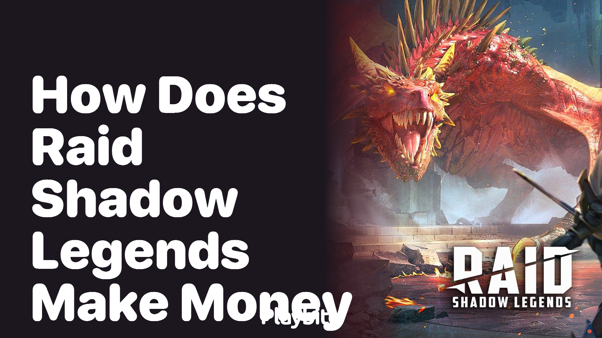 How Does Raid Shadow Legends Make Money? Unpacking the Strategy