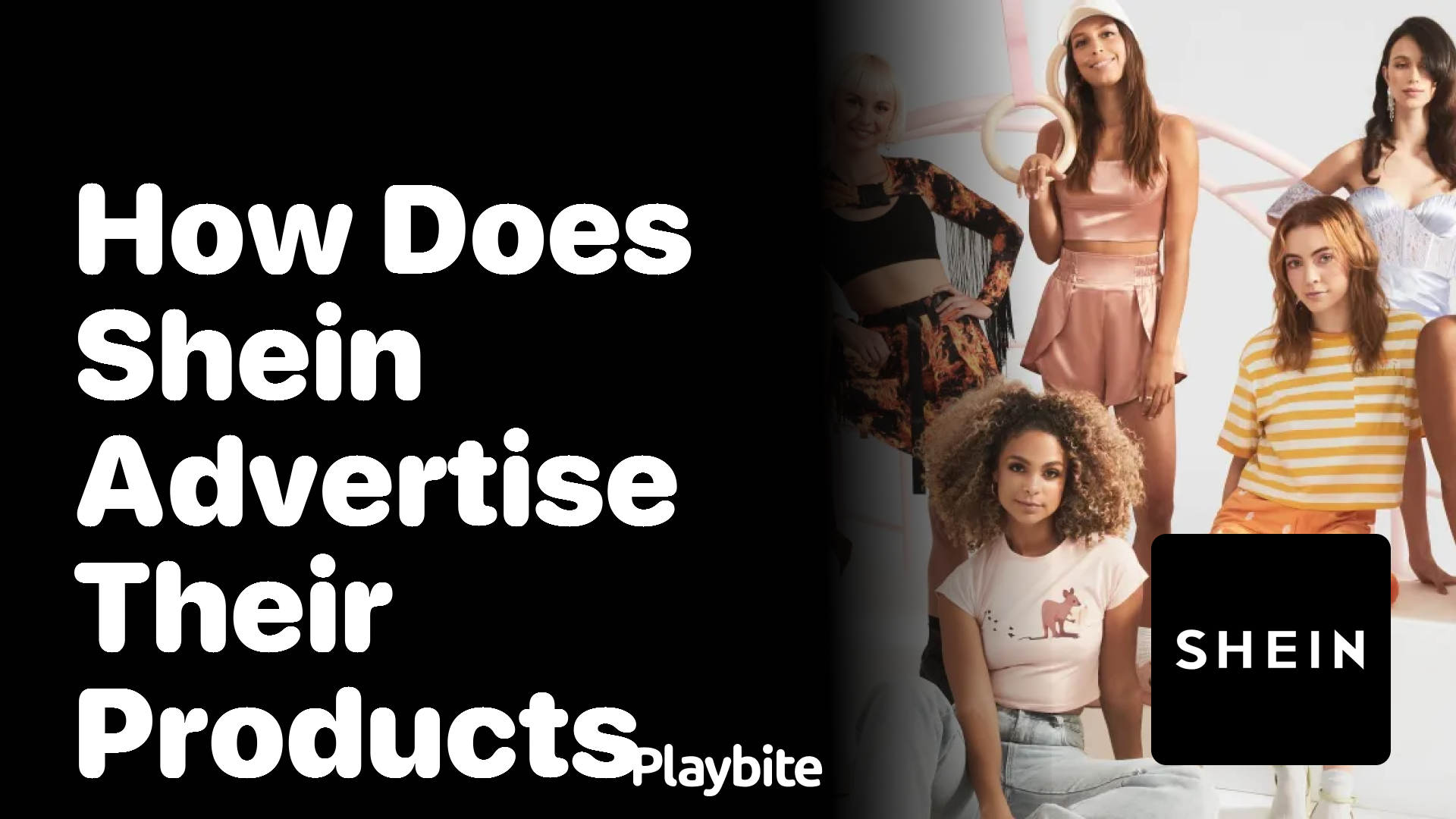 How Does SHEIN Advertise Their Products? Unraveling The Strategy - Playbite