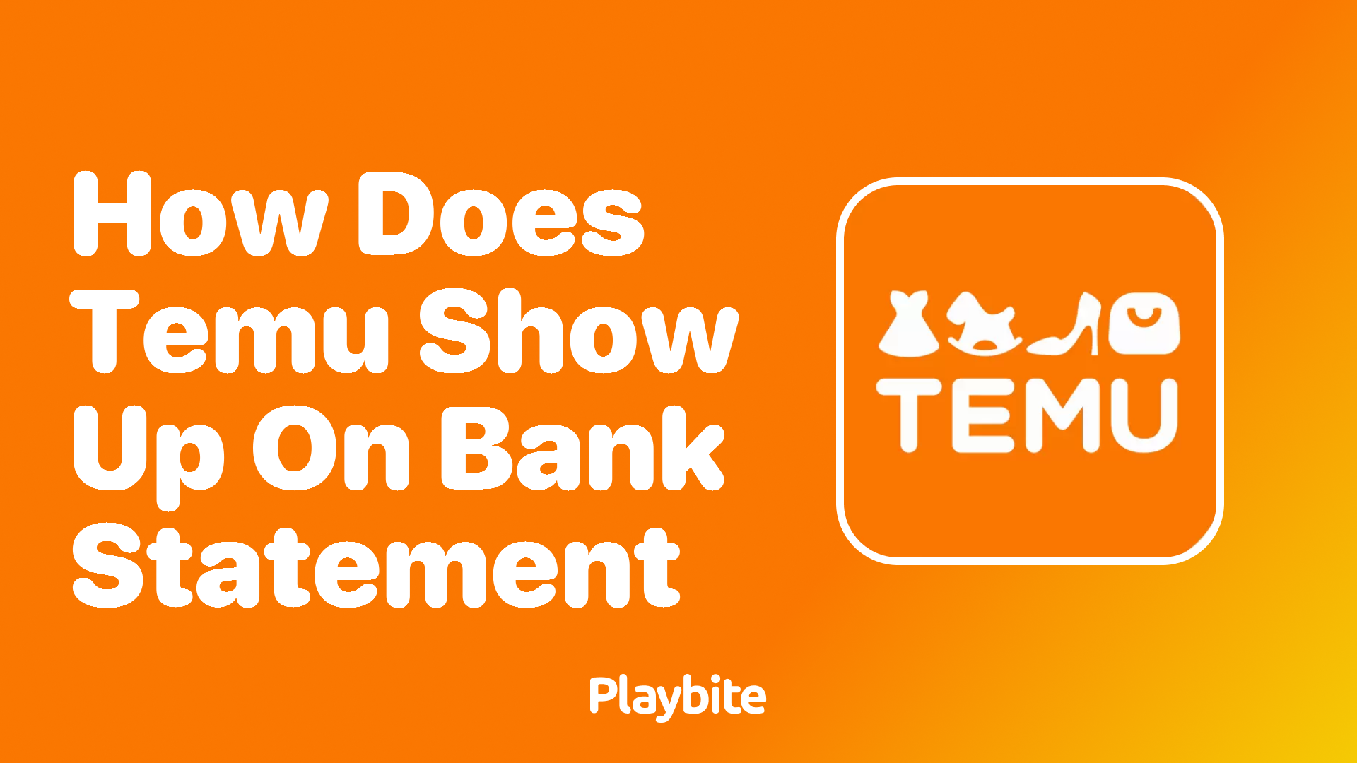 How Does Temu Appear on Your Bank Statement?