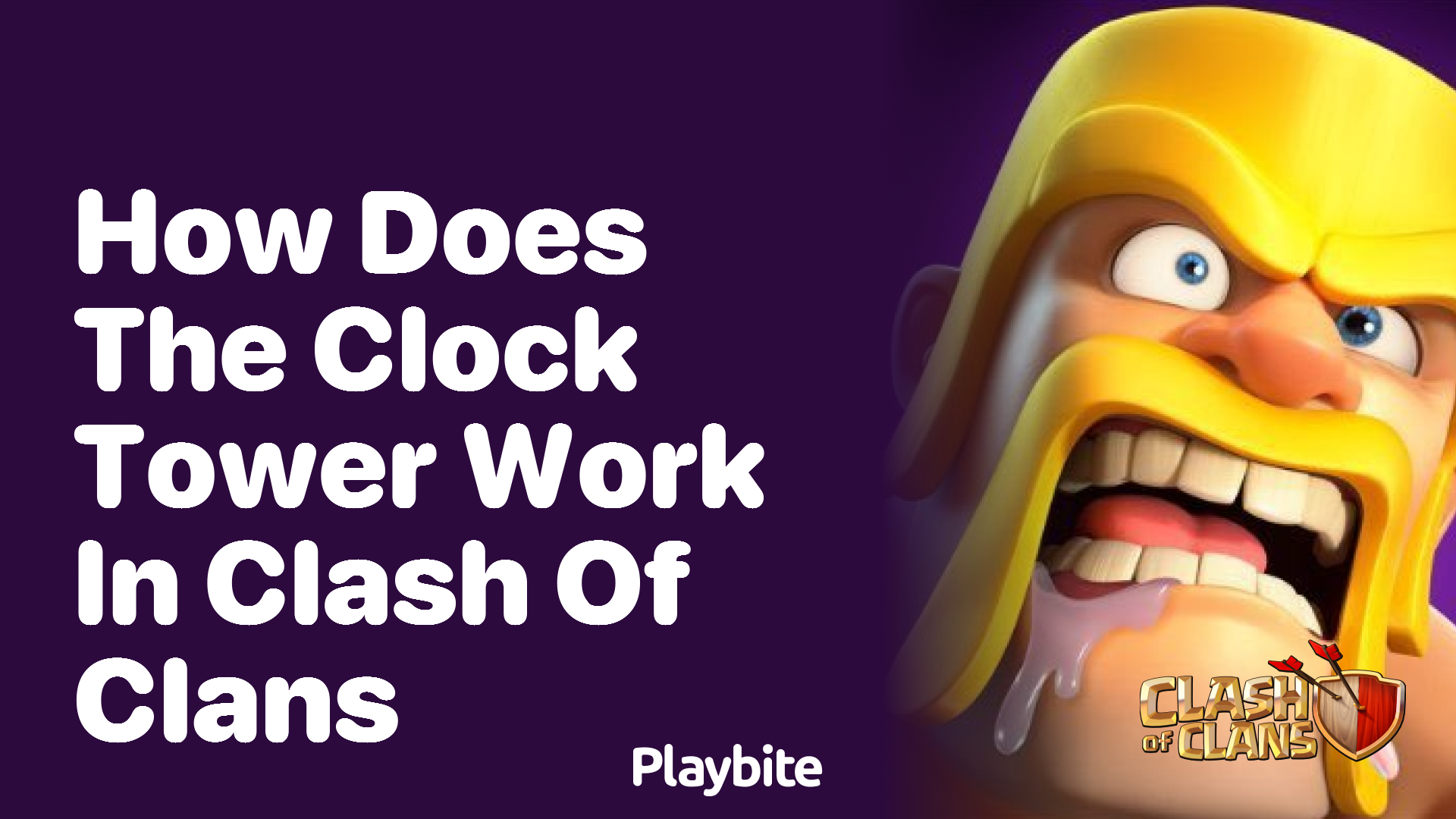 How Does the Clock Tower Work in Clash of Clans?