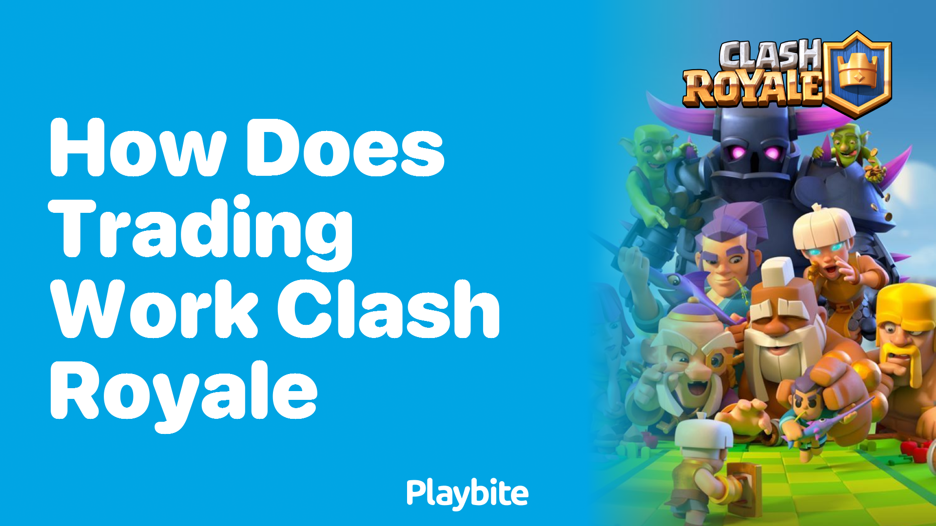 How Does Trading Work in Clash Royale?