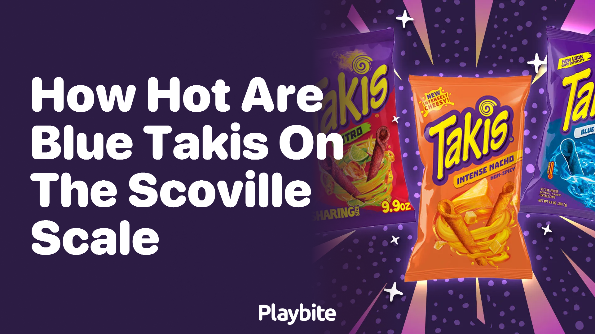 How Hot are Blue Takis on the Scoville Scale?