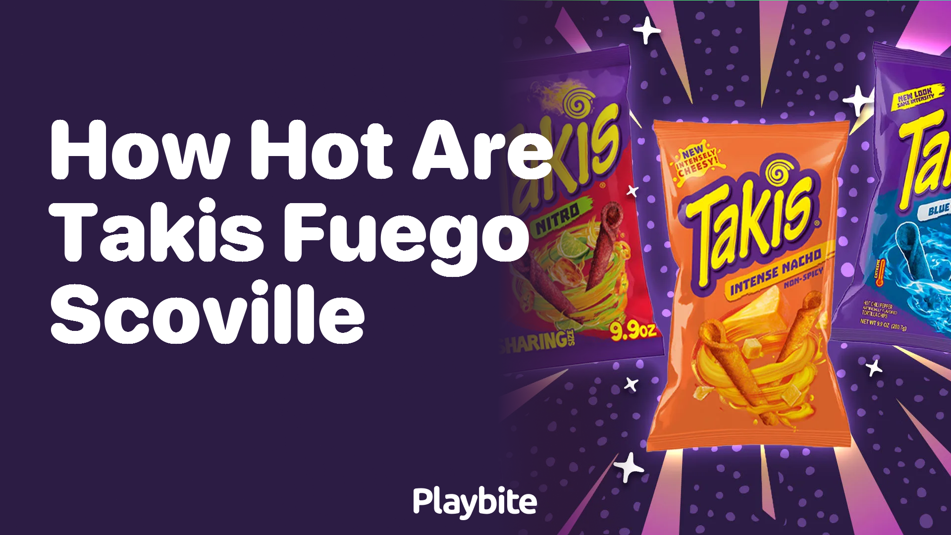 How Hot are Takis Fuego on the Scoville Scale?