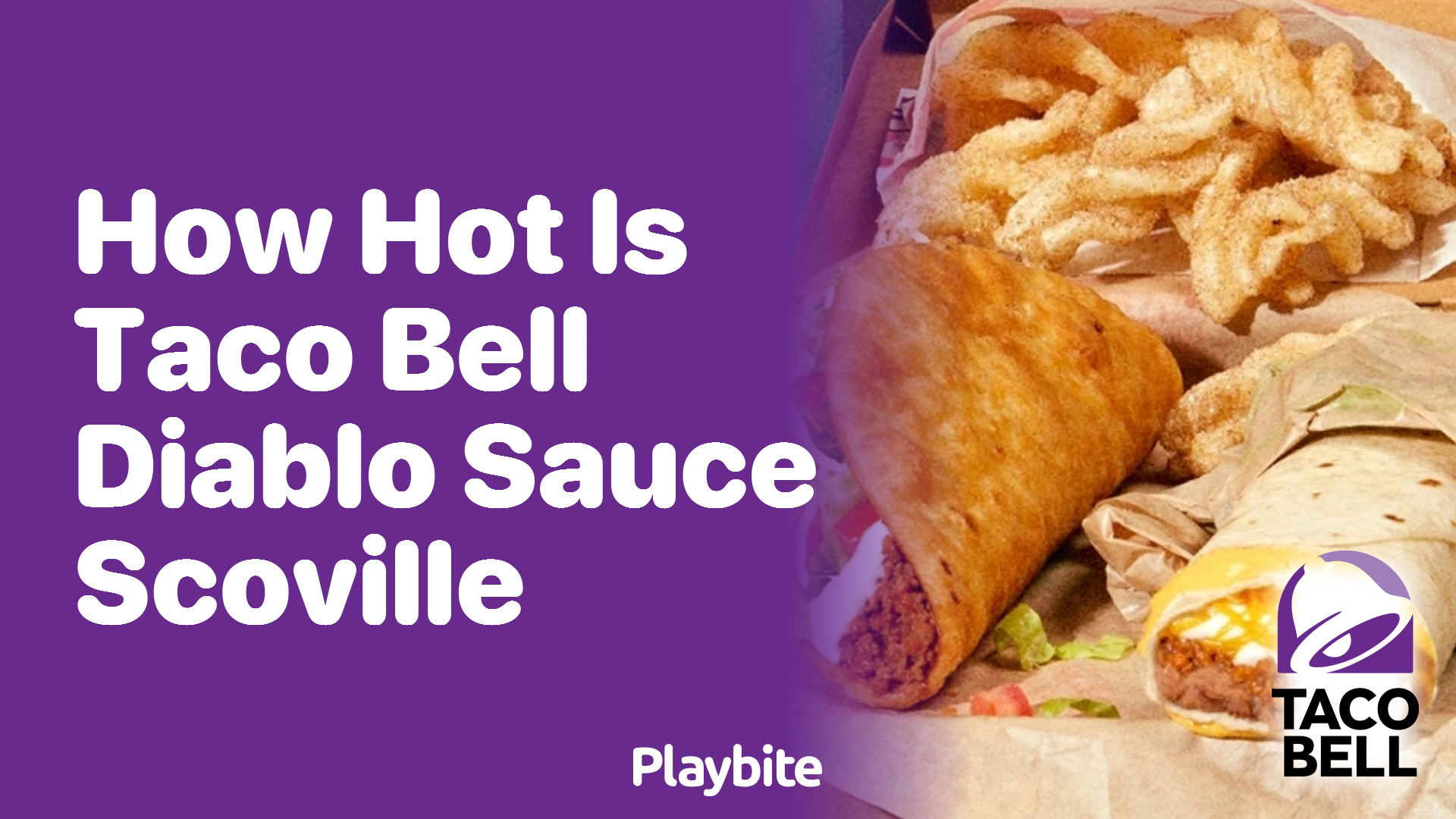 How Hot is Taco Bell&#8217;s Diablo Sauce on the Scoville Scale?