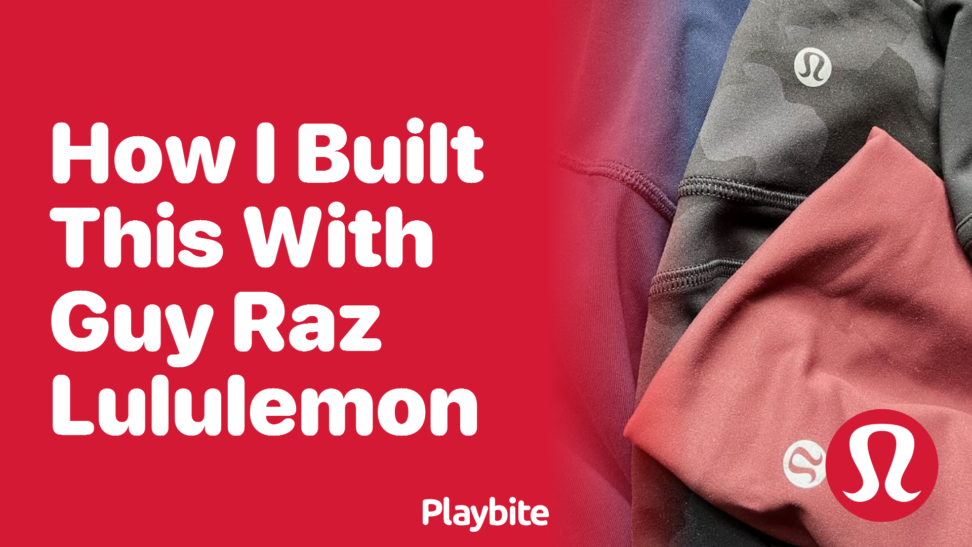 How Did Lululemon Appear on &#8216;How I Built This with Guy Raz&#8217;?