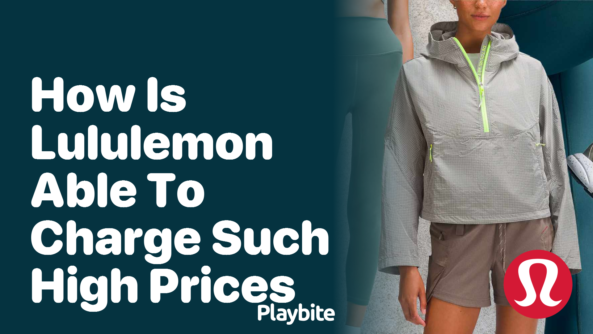 How Is Lululemon Able to Charge Such High Prices?