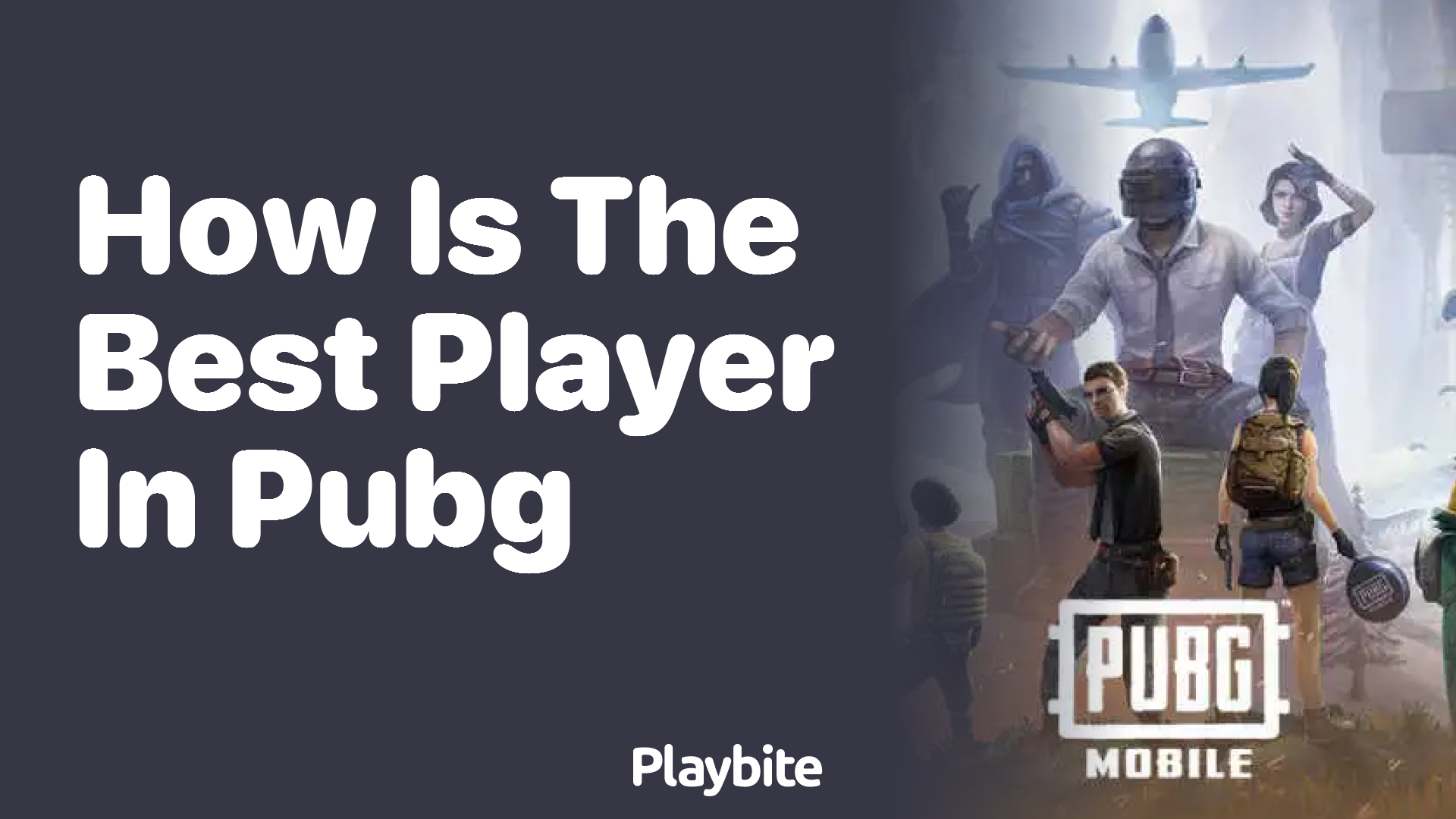 How is the Best Player in PUBG Mobile Determined?