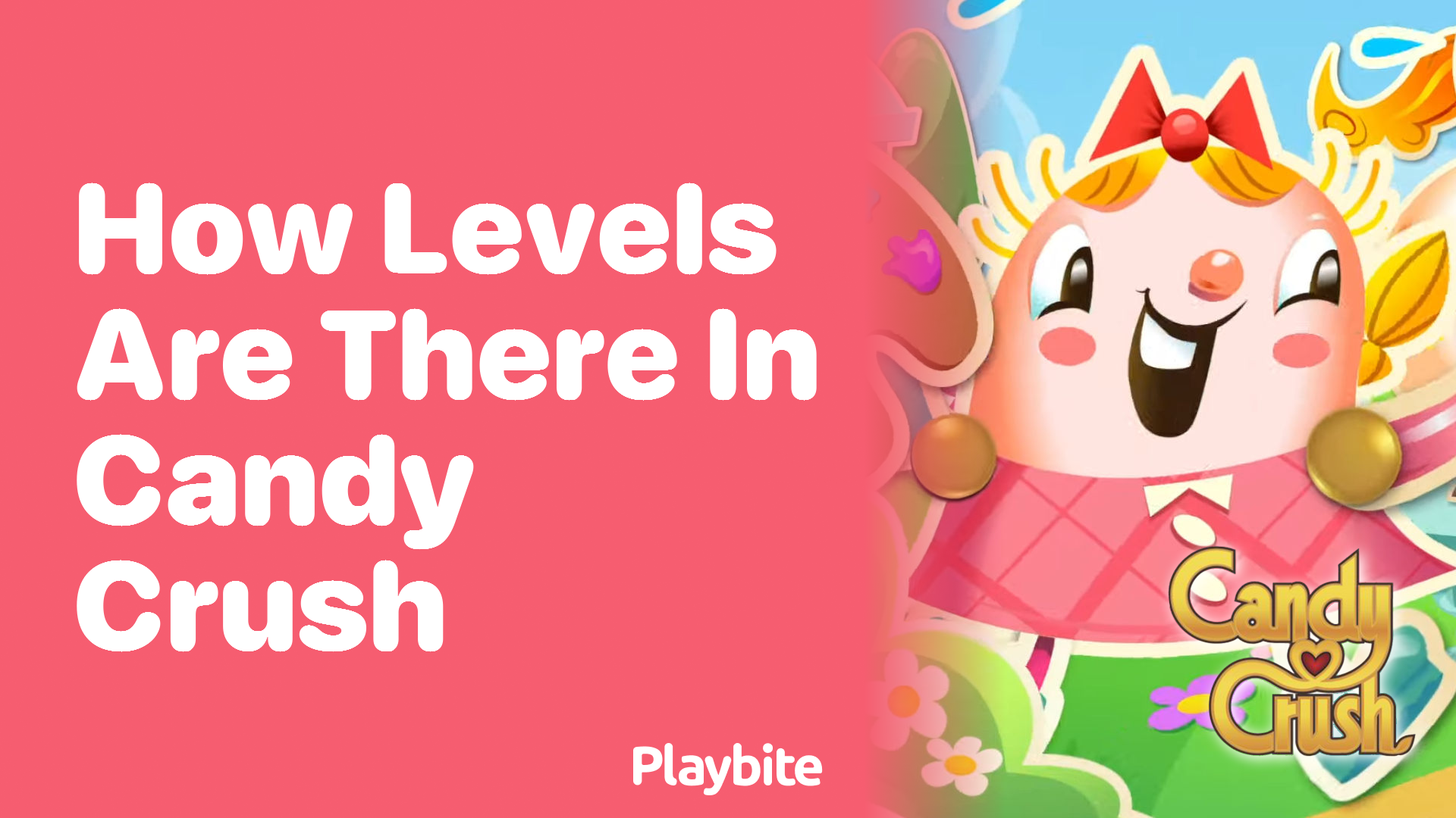 How Many Levels Are There in Candy Crush?