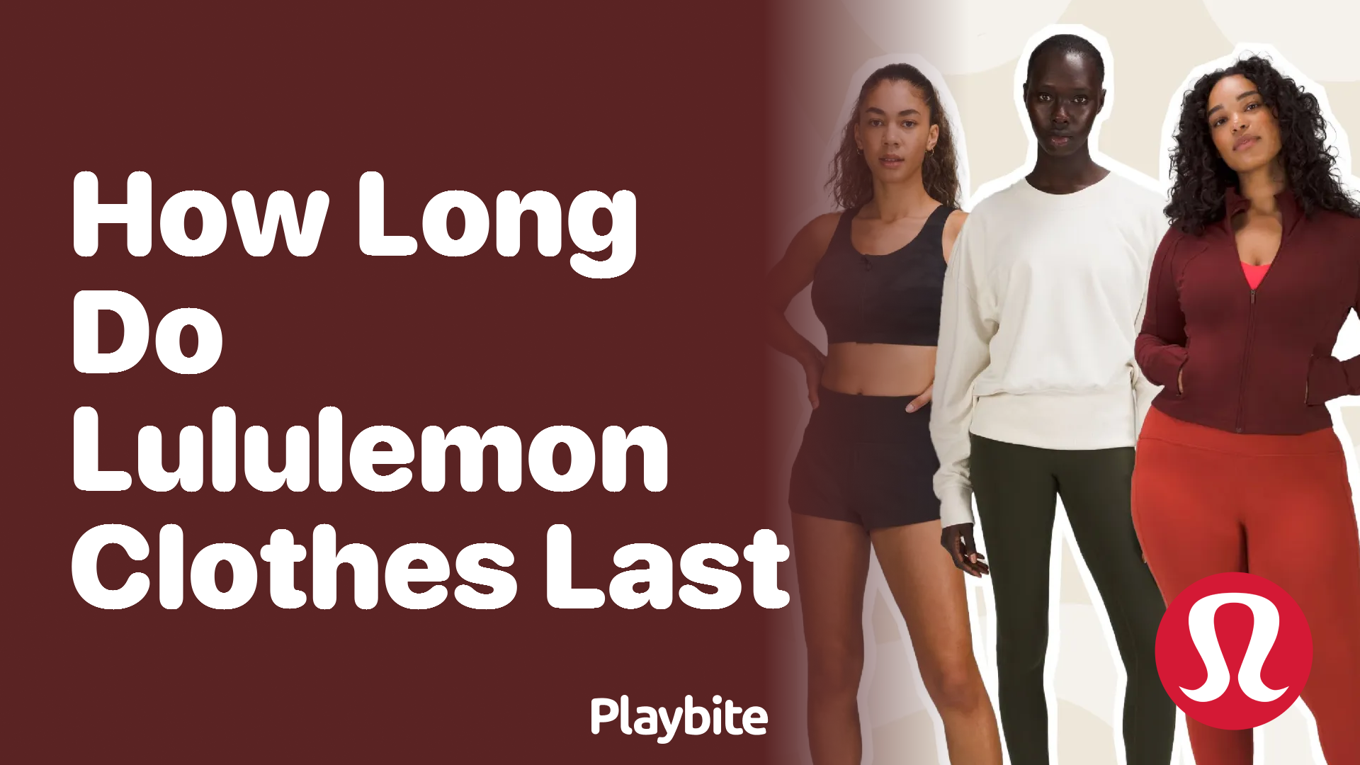 How Long Do Lululemon Clothes Last?