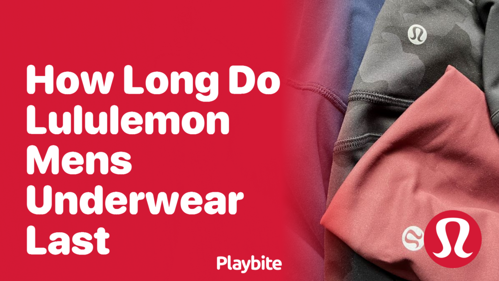 How Long Do Lululemon Men s Underwear Last Playbite