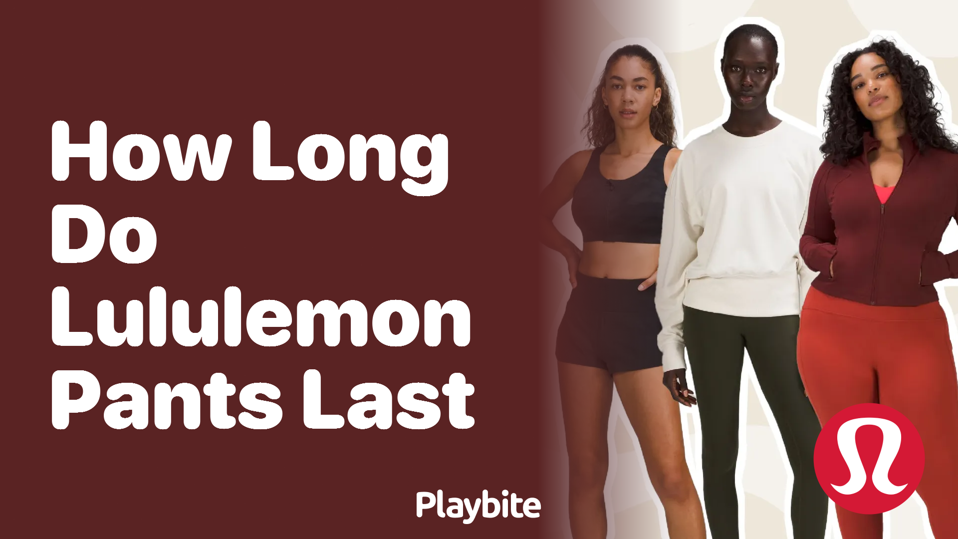 How Long Do Lululemon Pants Last? Unwrapping the Durability Mystery -  Playbite