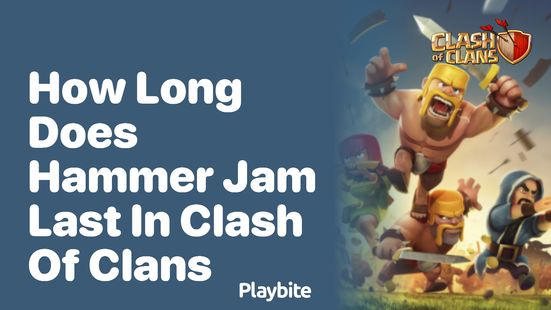 How Long Does Hammer Jam Last in Clash of Clans?