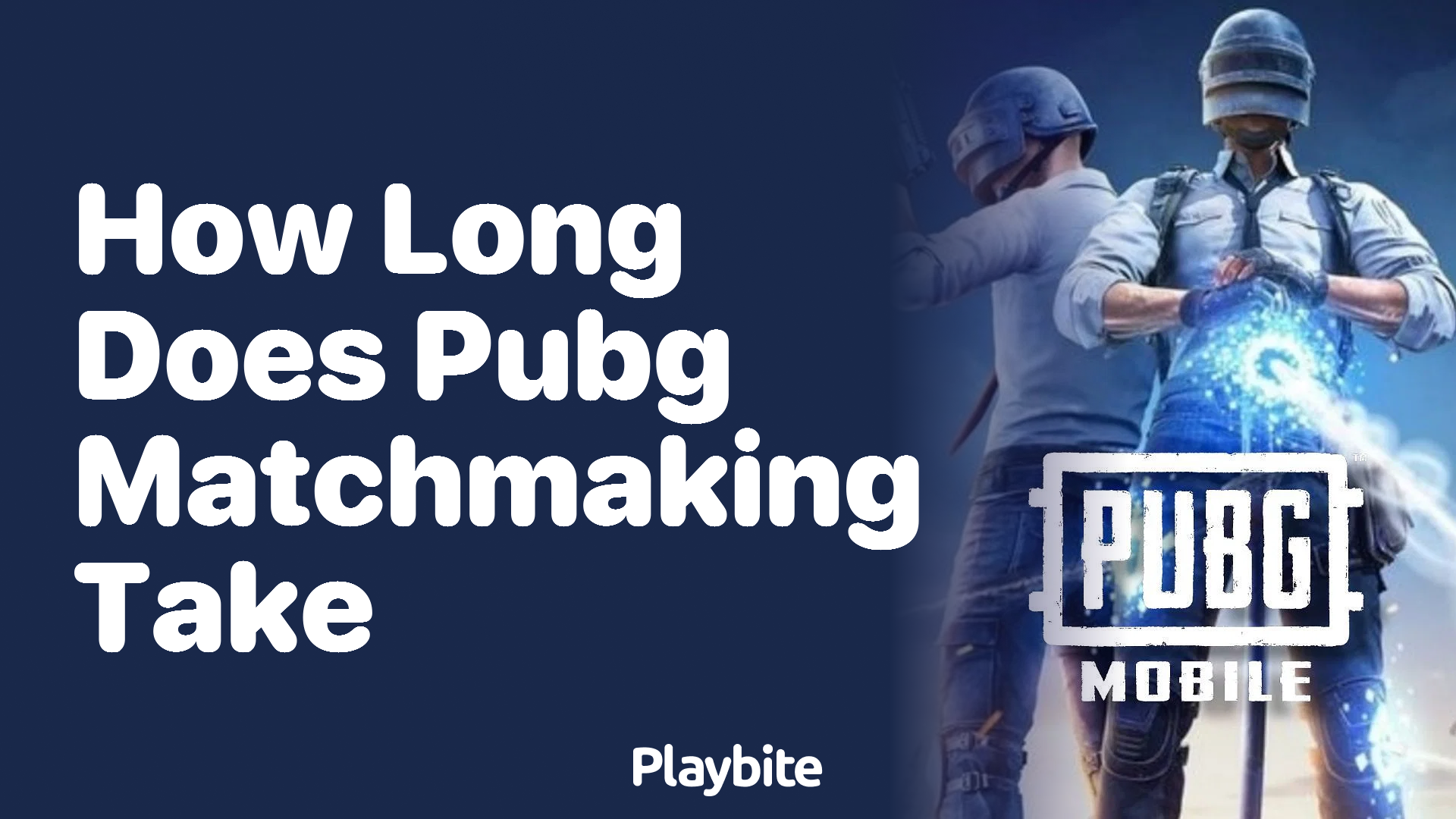 How Long Does PUBG Matchmaking Take?