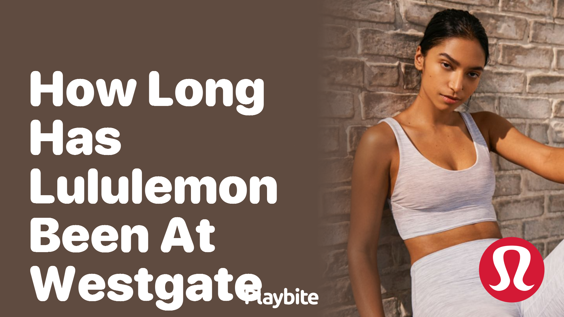 How Long Has Lululemon Been at Westgate?