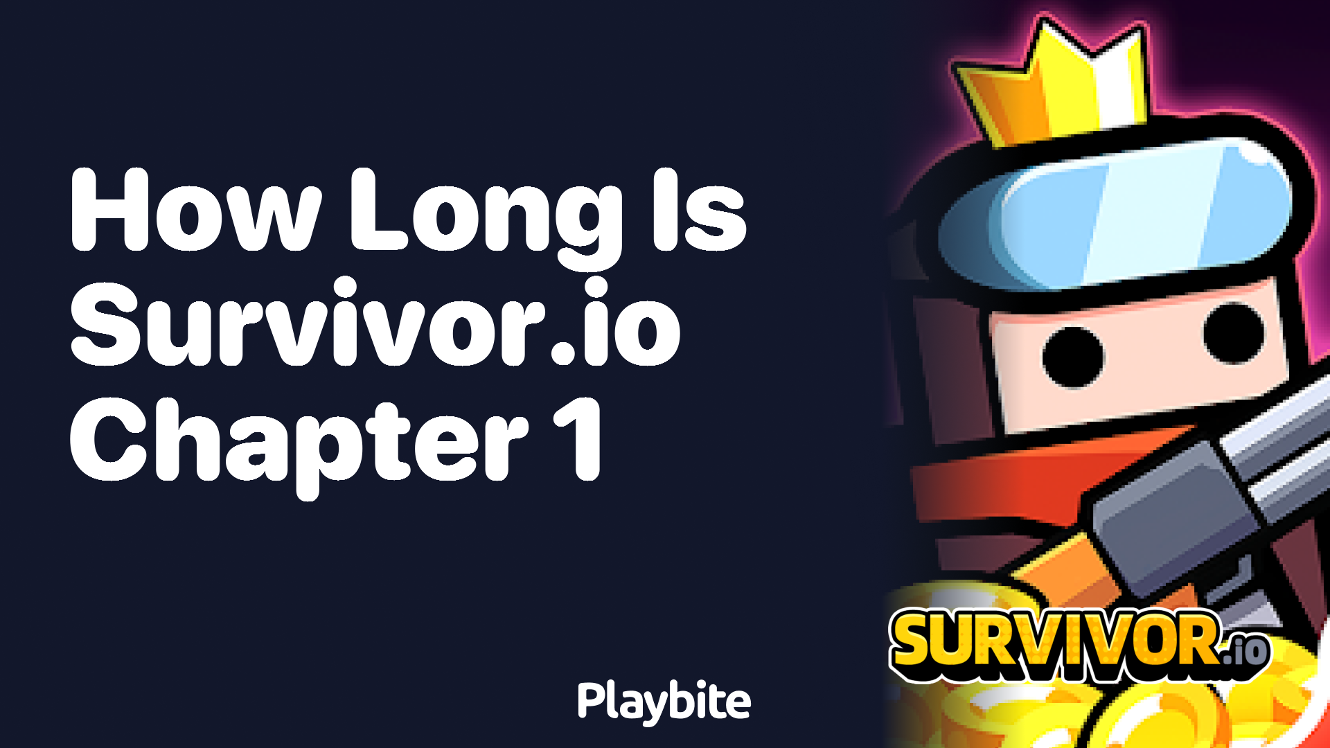 How Long is Chapter 1 in Survivor.io? - Playbite